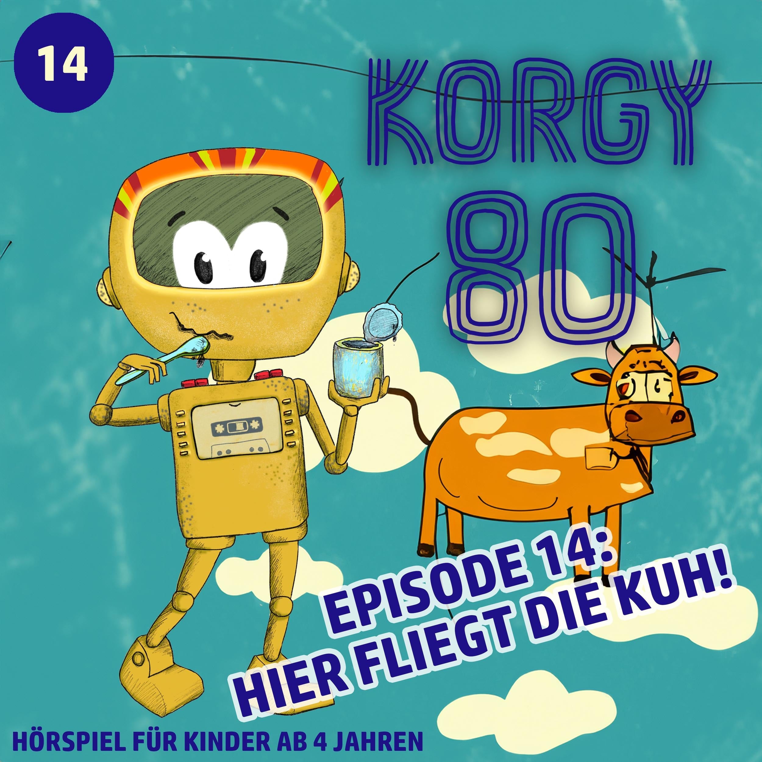 Korgy 80, Episode 14: Hier fliegt die Kuh!