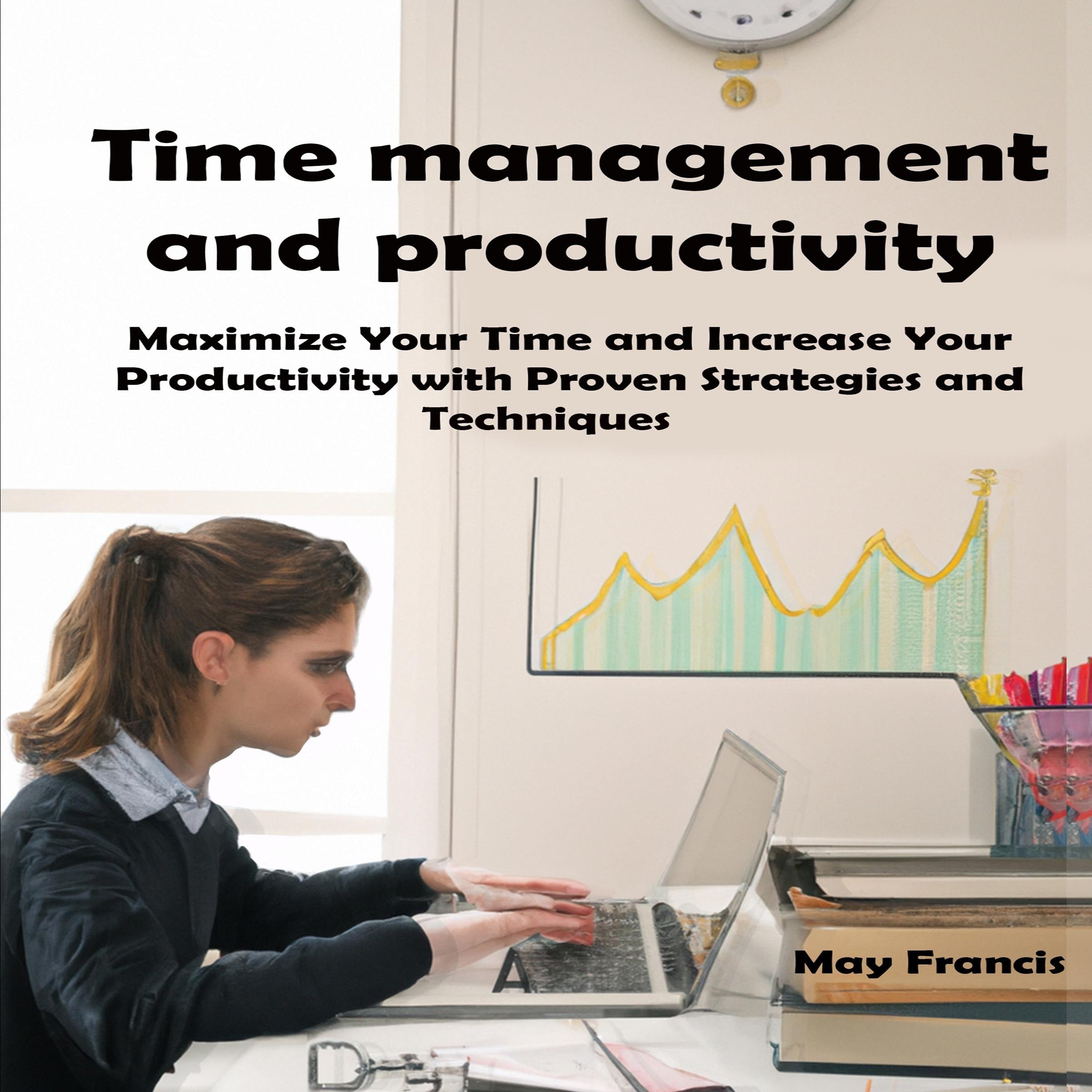 Time Management and Productivity