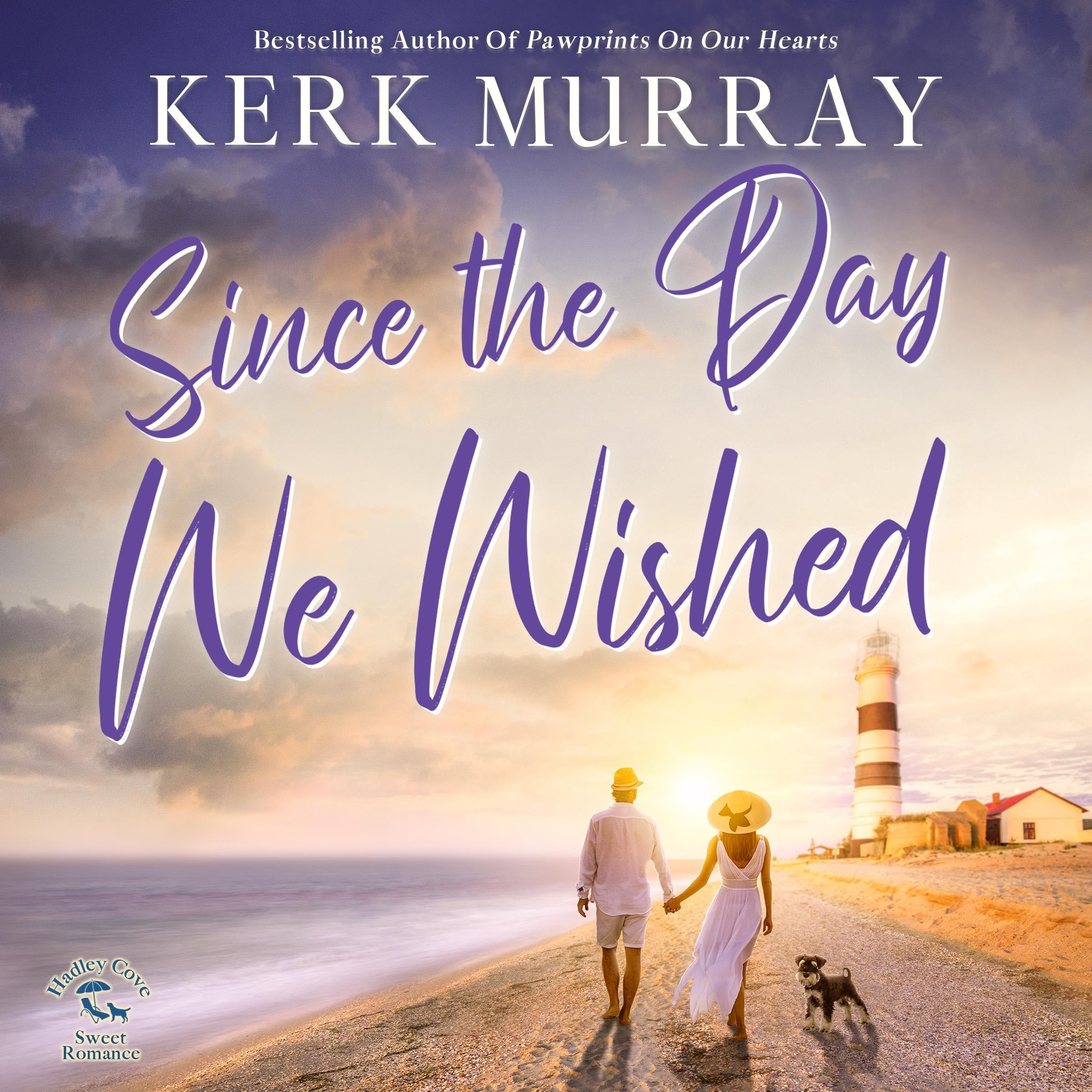 Since the Day We Wished