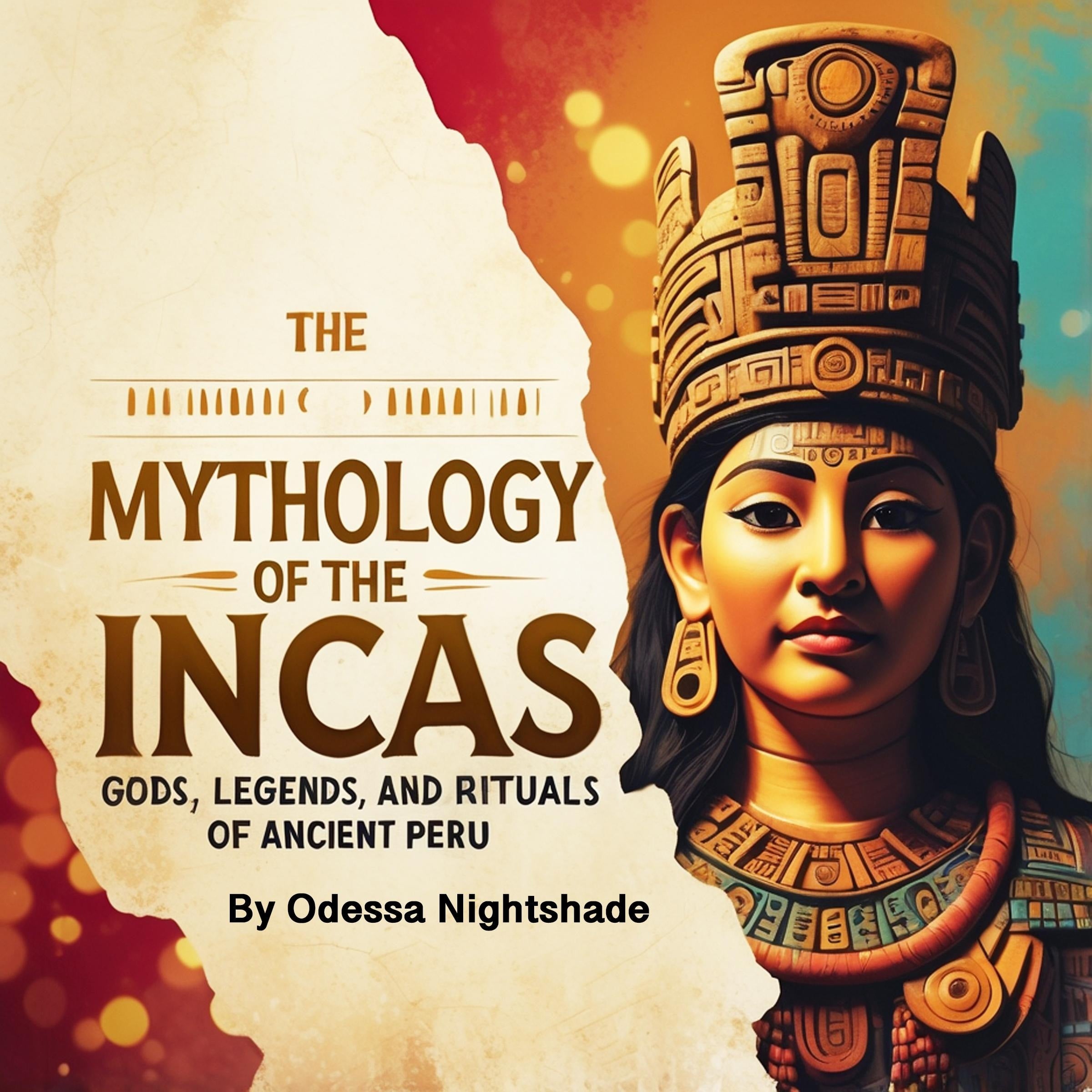The Mythology of the Incas