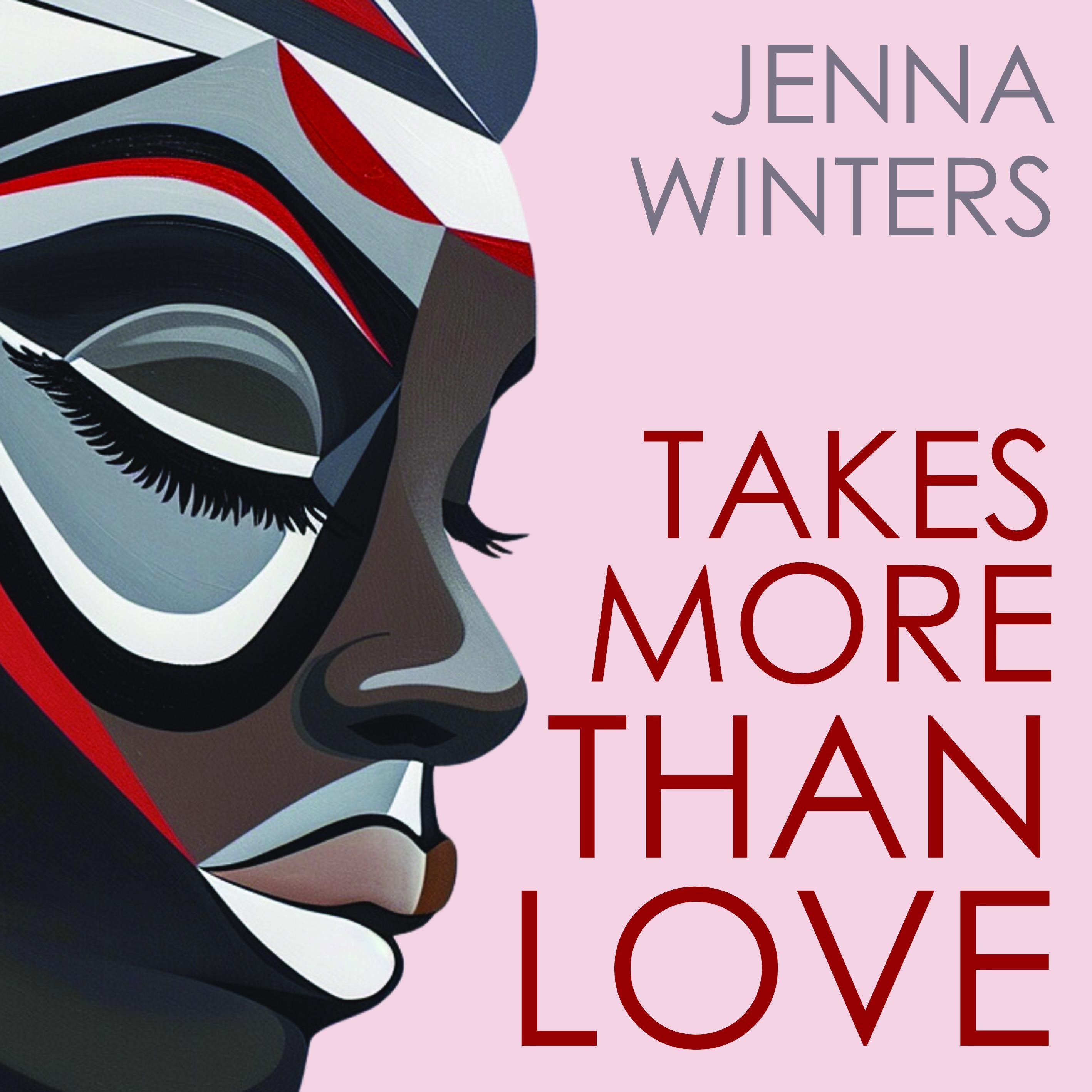 Takes More Than Love