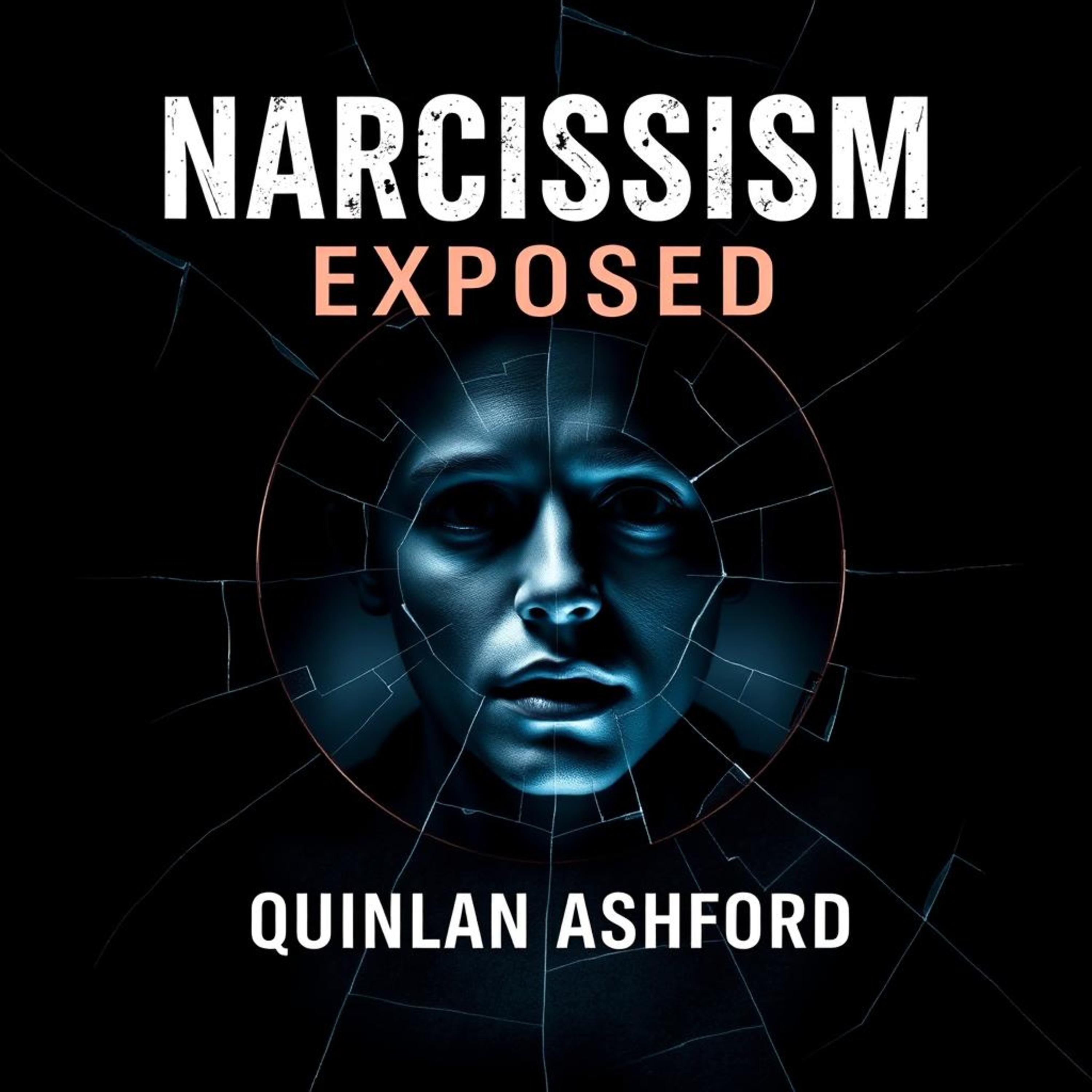 NARCISSISM Exposed: Uncover Toxic Relationships
