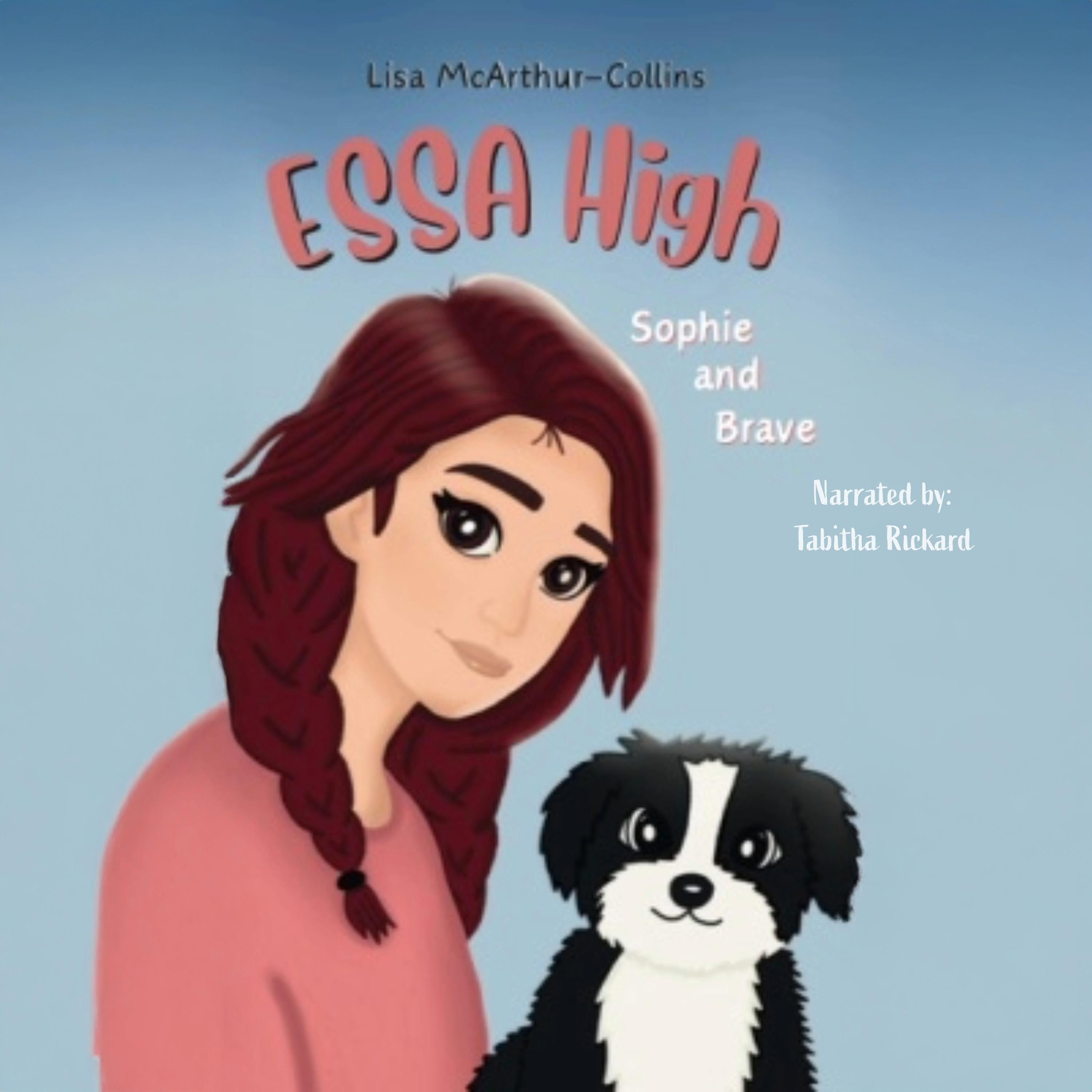 ESSA High: Sophie and Brave