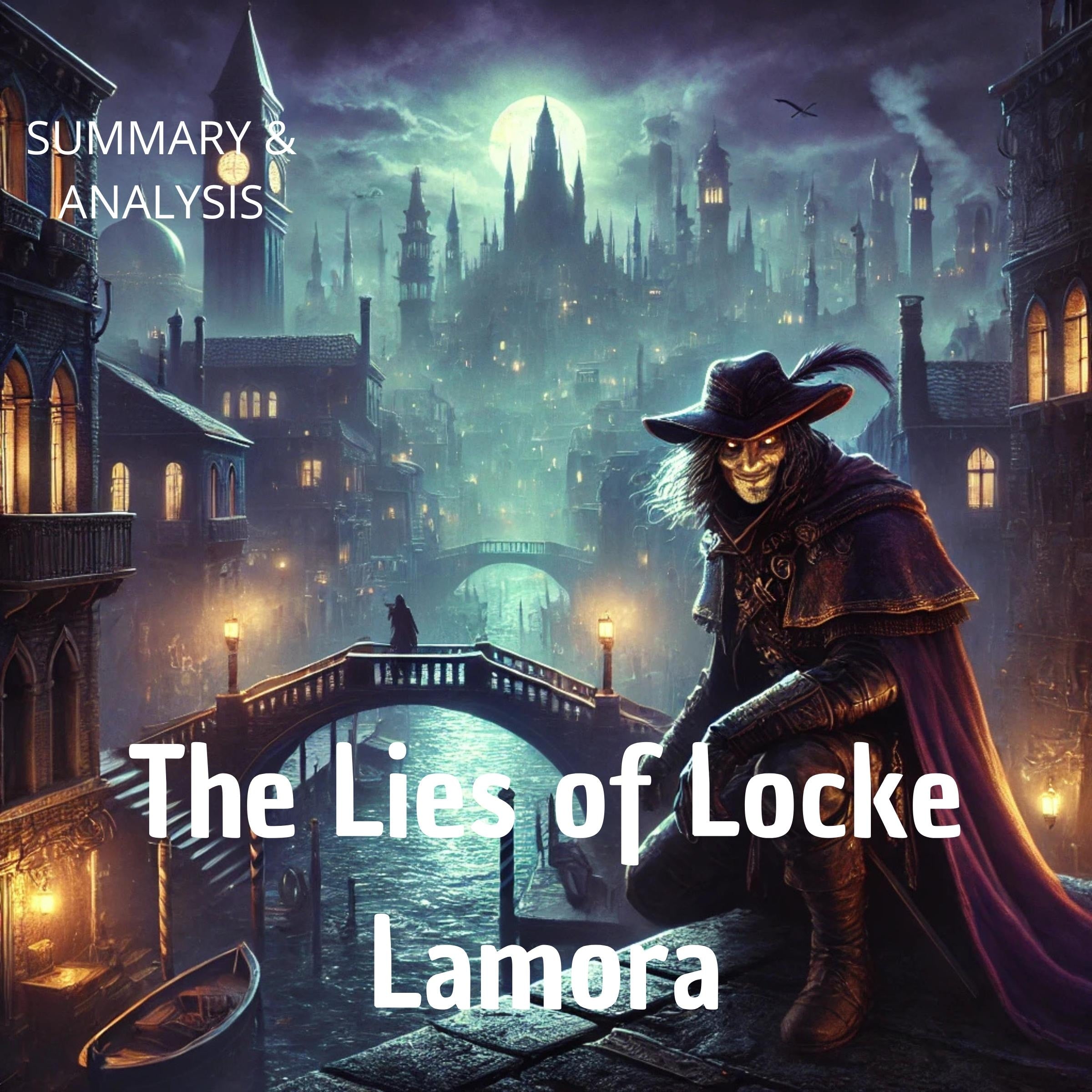 The Lies of Locke Lamora: Book summary & analysis