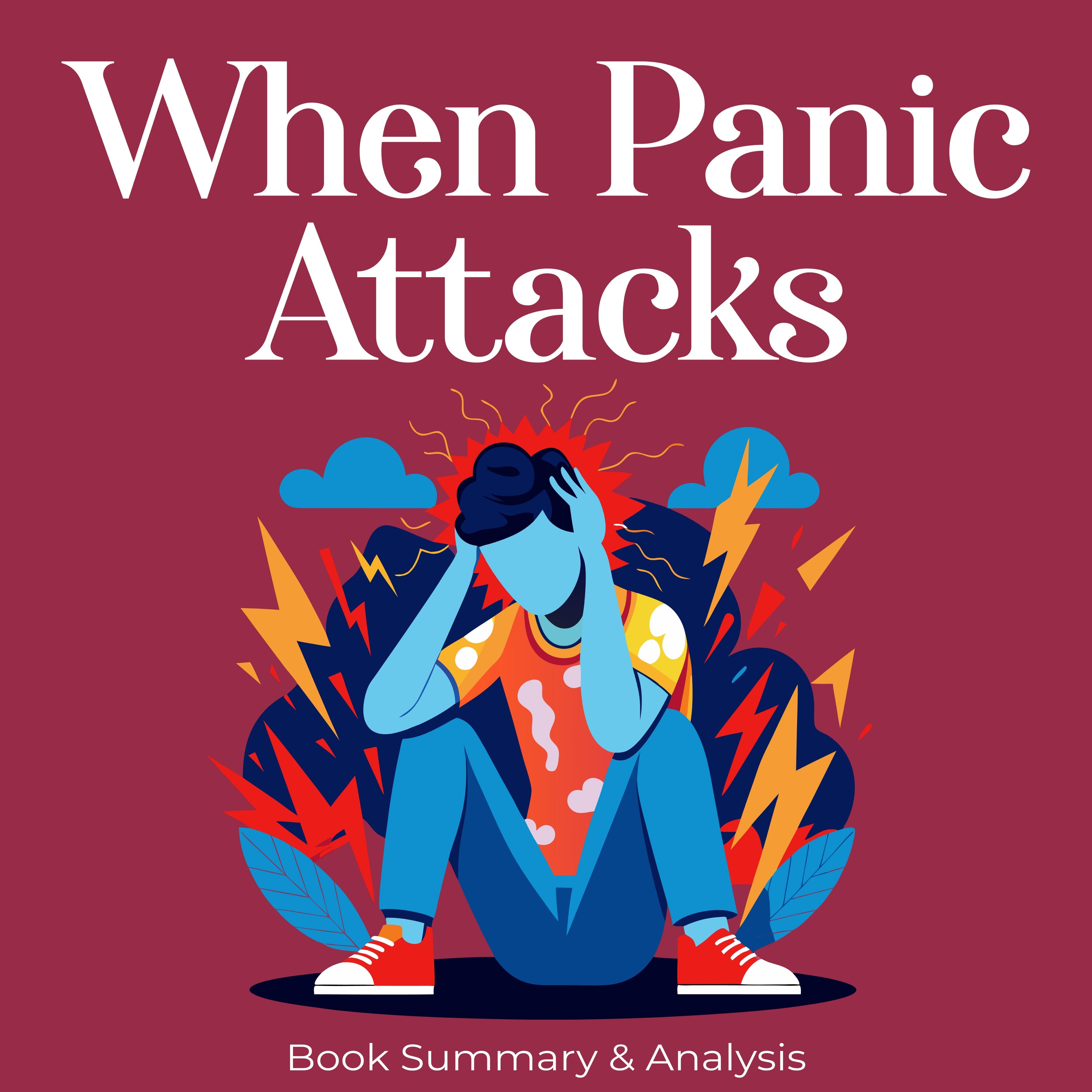 When Panic Attacks: Book Summary & Analysis