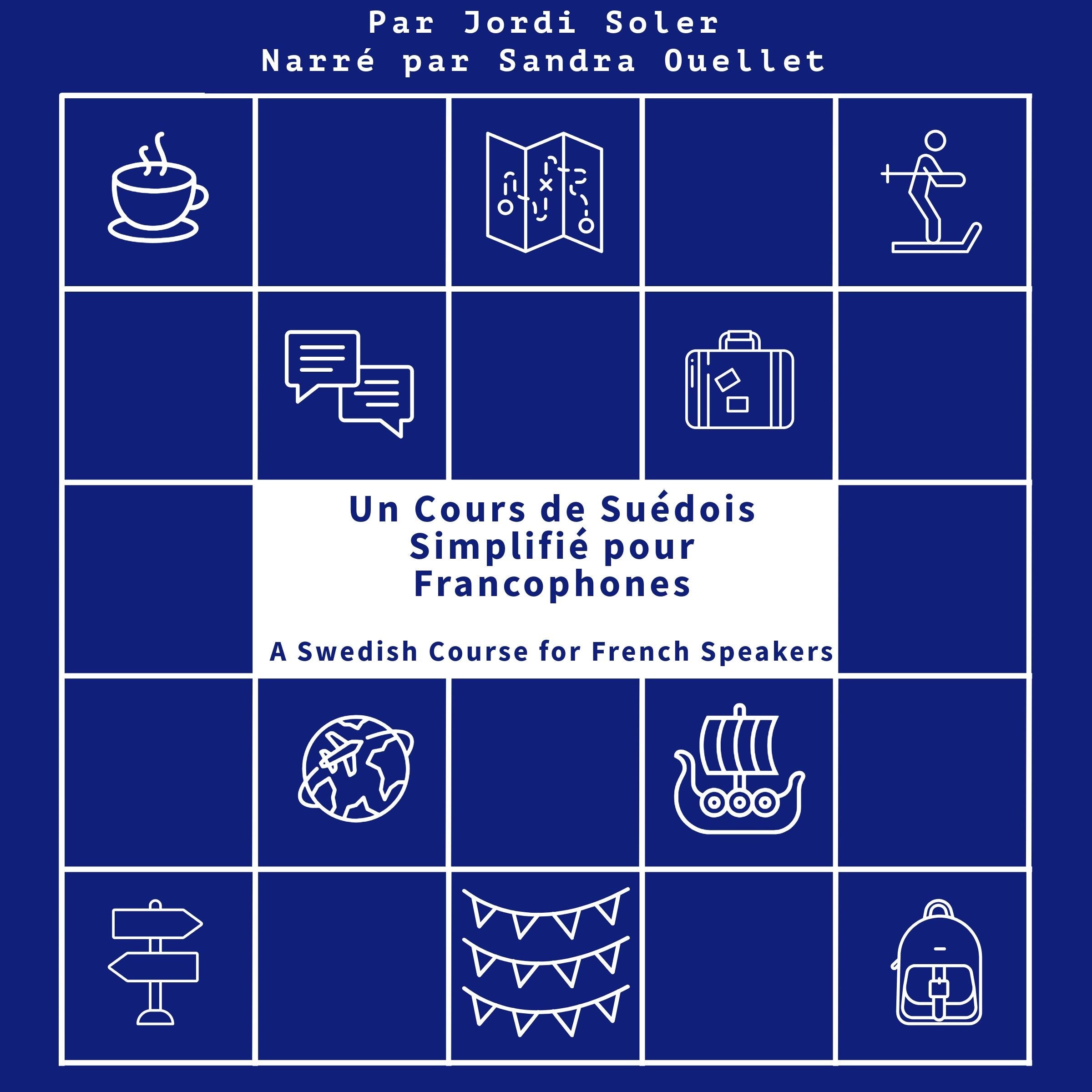 Un Cours de Suédois Simplifié pour Francophones