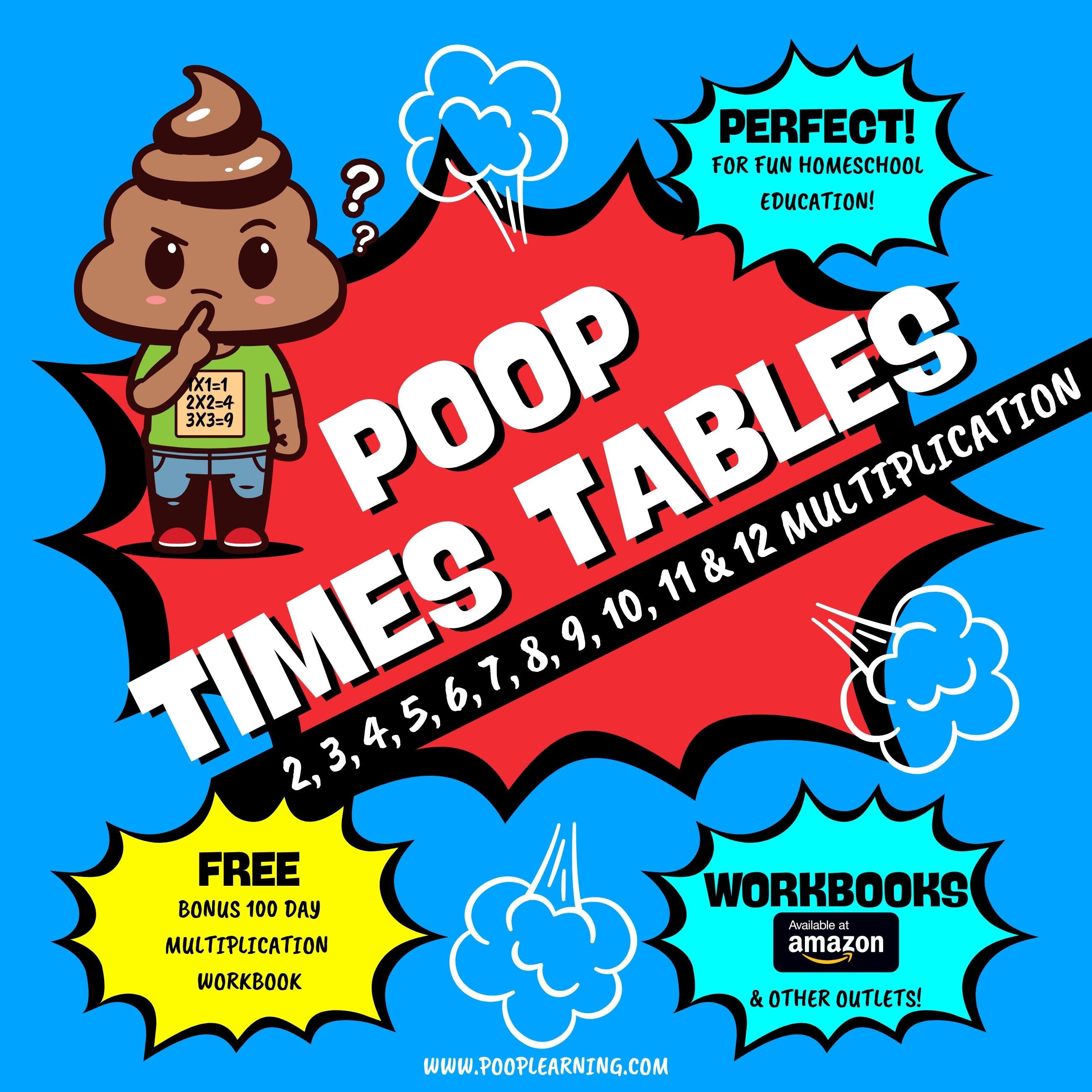 Poop Times Tables 2, 3 4 , 5, 6, 7, 8, 9, 10 11 & 12 - Learn Multiplication Facts Fast the Fun Way