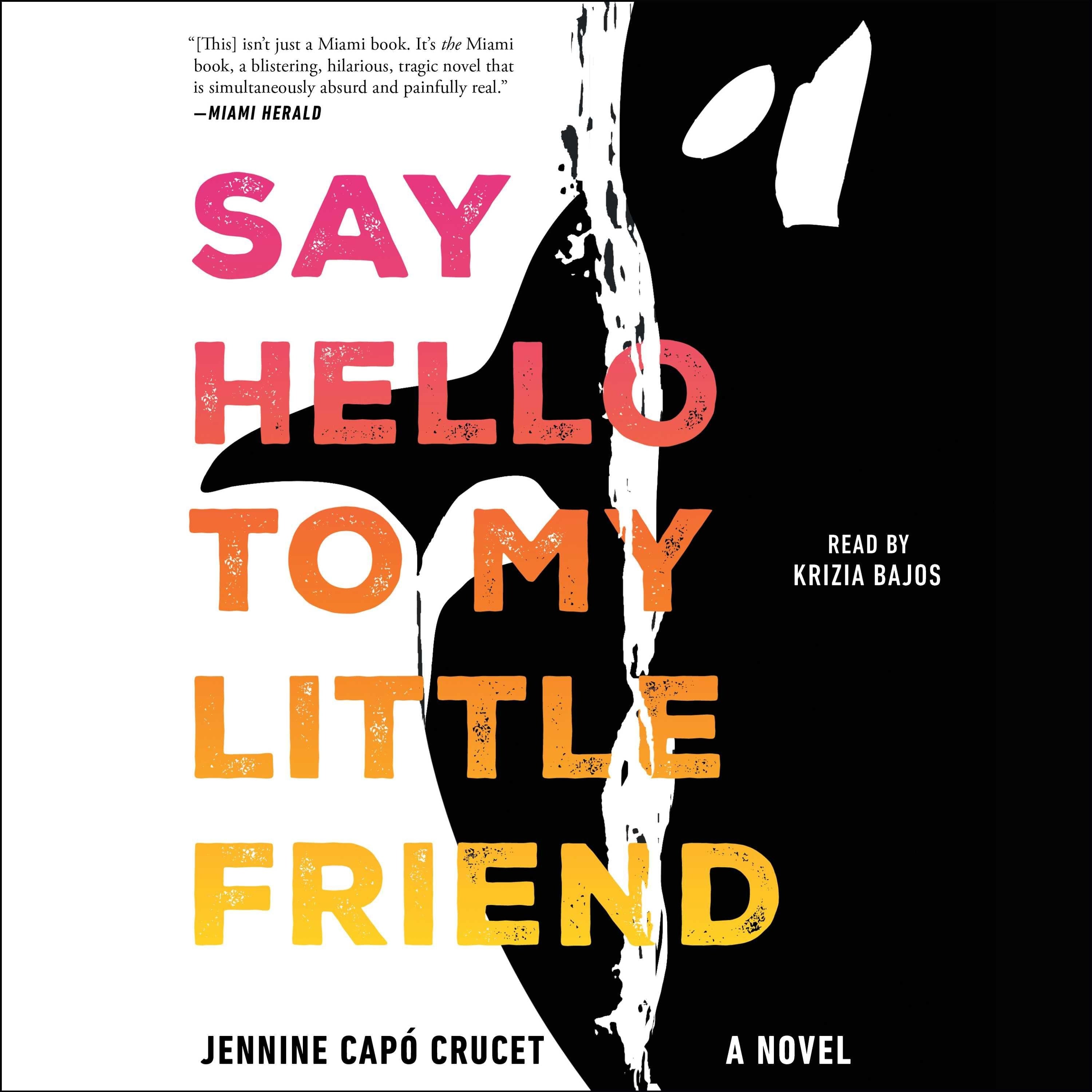 Say Hello to My Little Friend