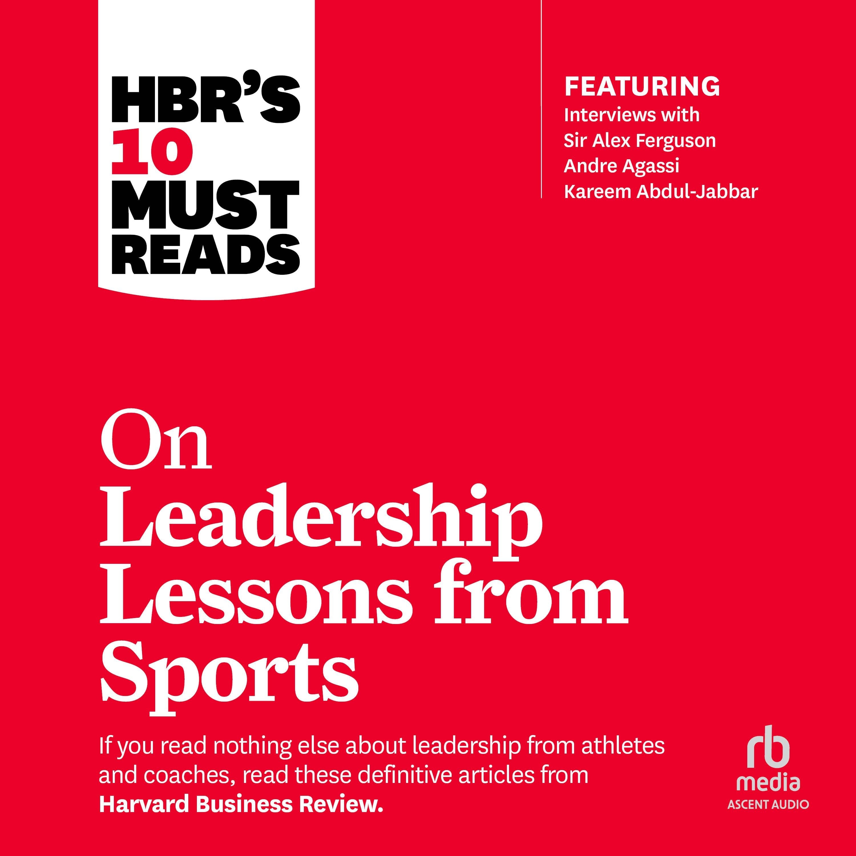 HBR's 10 Must Reads on Leadership Lessons from Sports