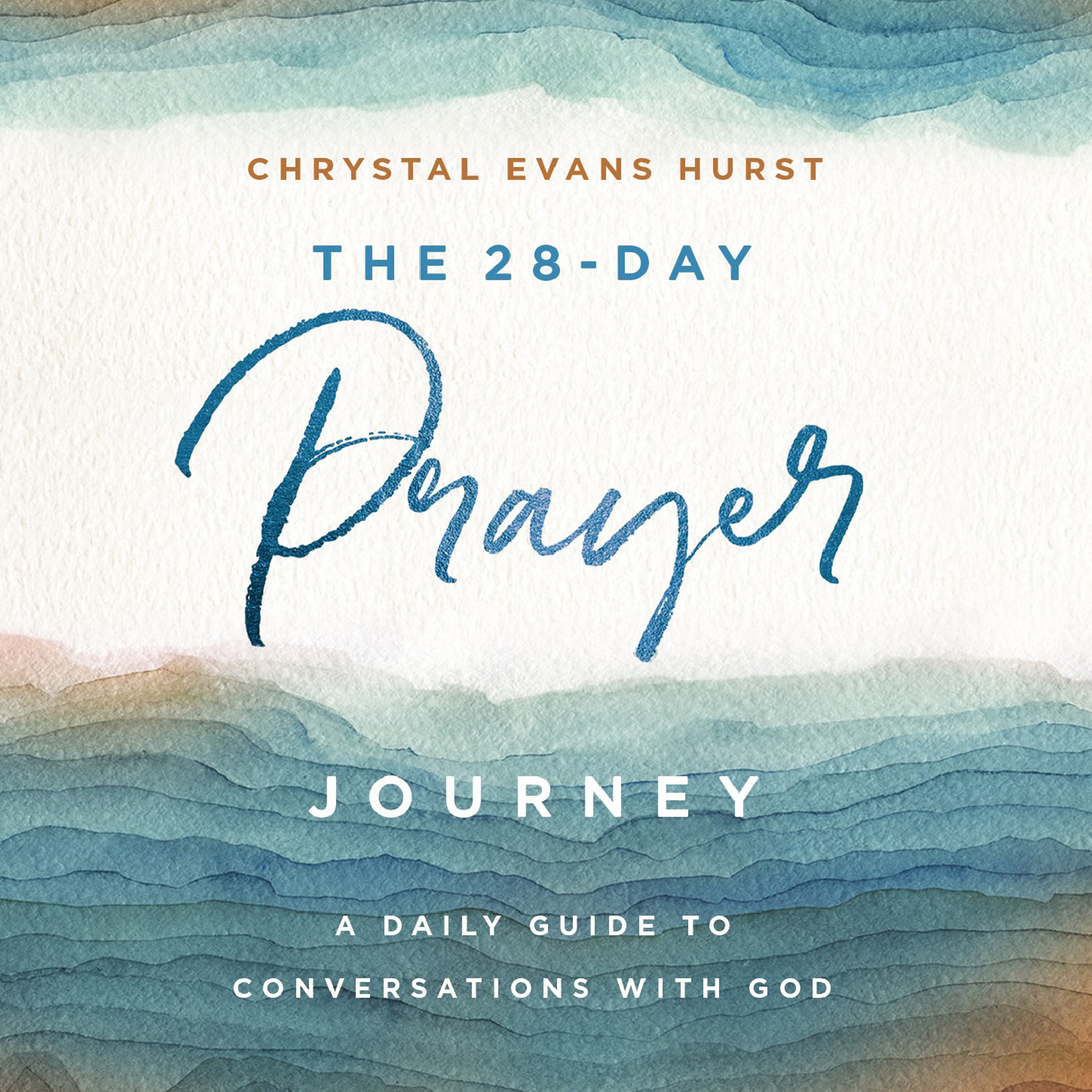 The 28-Day Prayer Journey