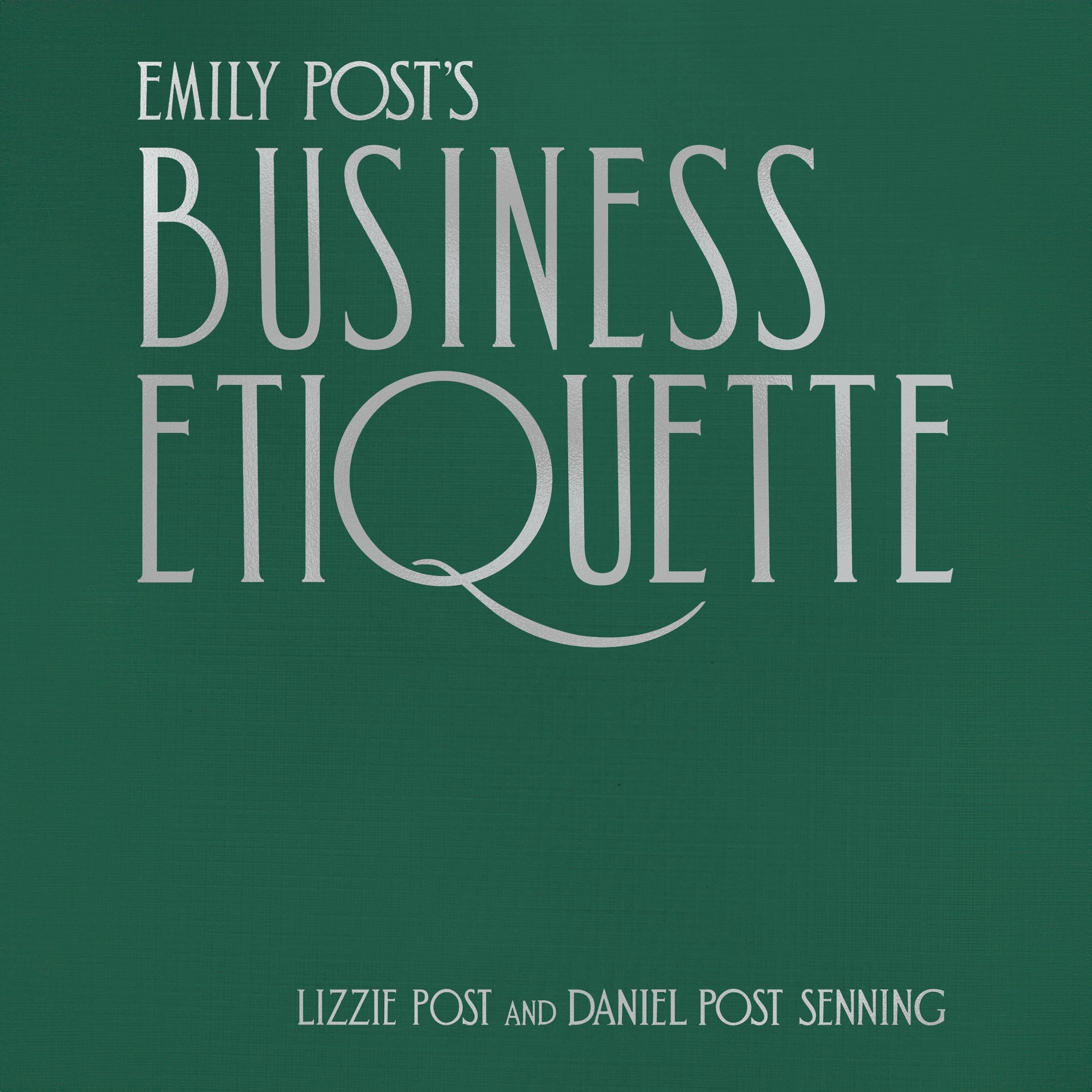 Emily Post's Business Etiquette