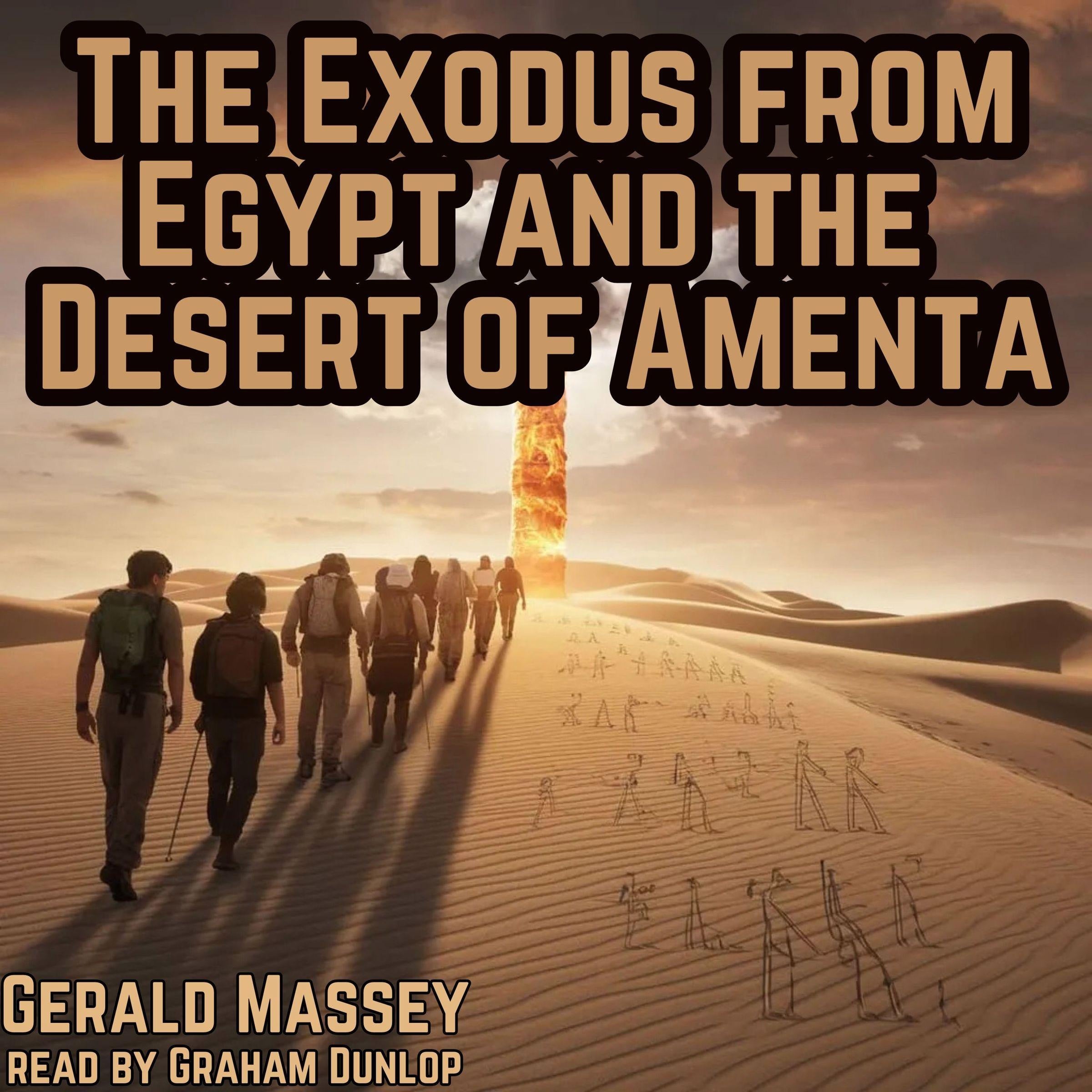 The Exodus from Egypt and the Desert of Amenta