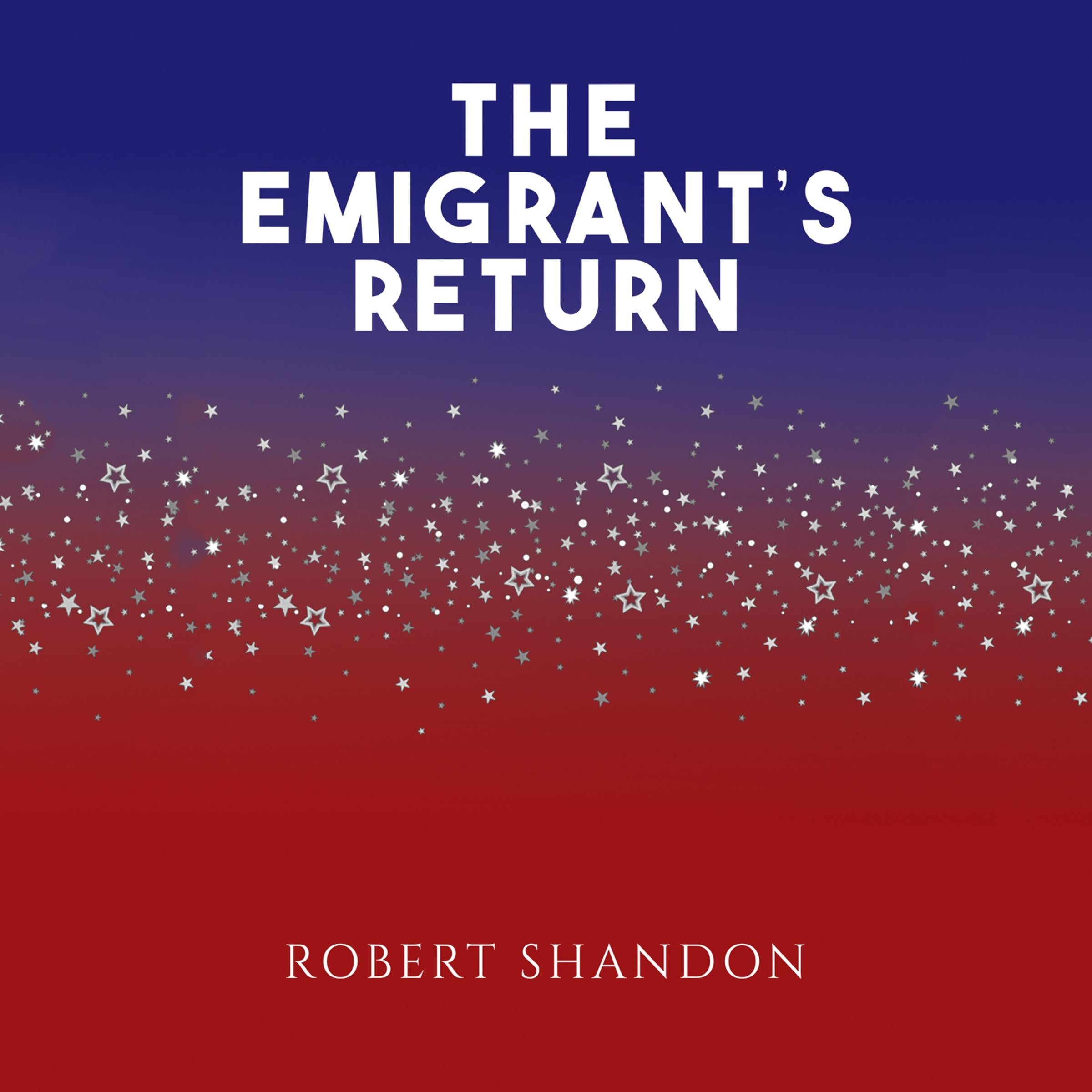 The Emigrant’s Return