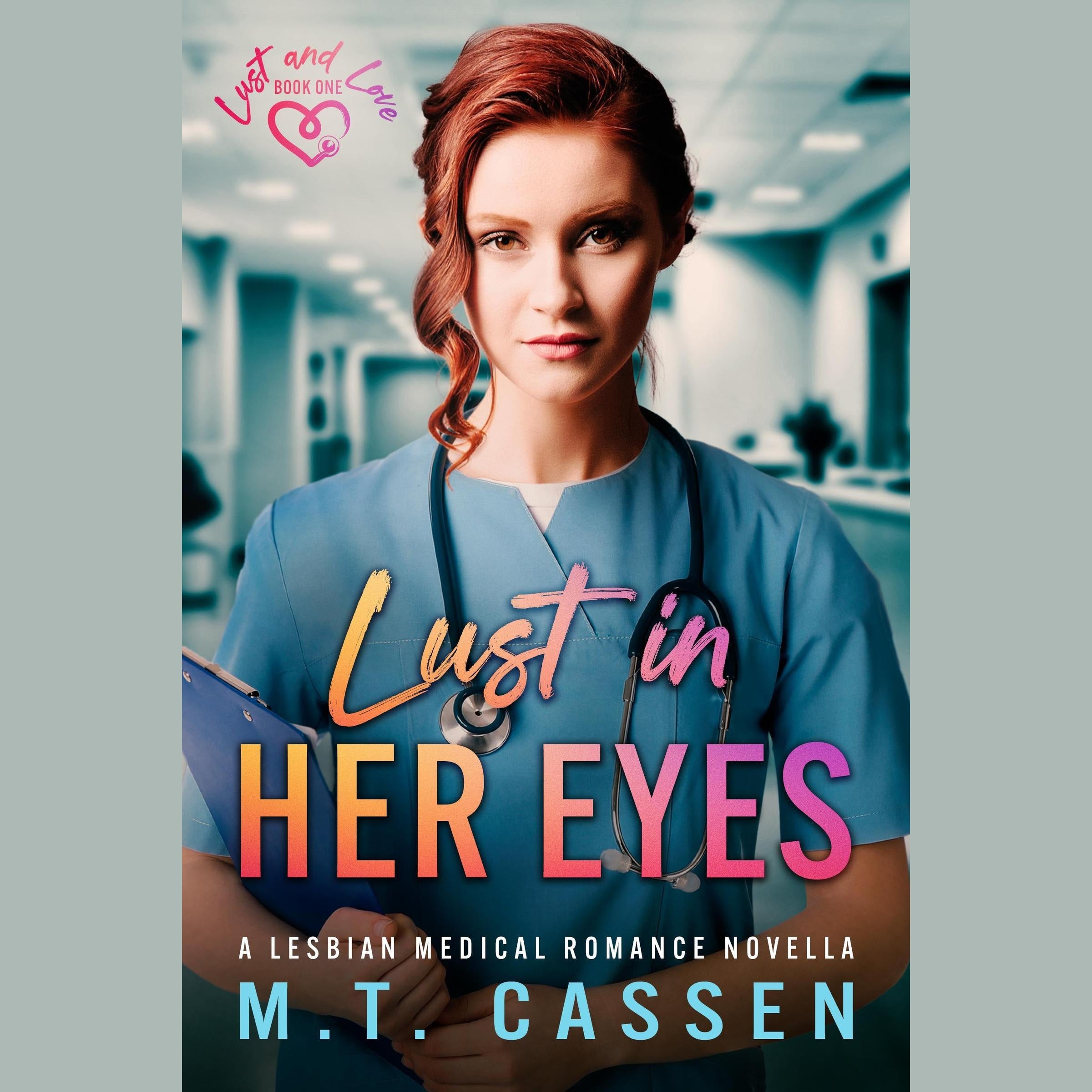 Lust In Her Eyes: A Lesbian Medical Romance Novella