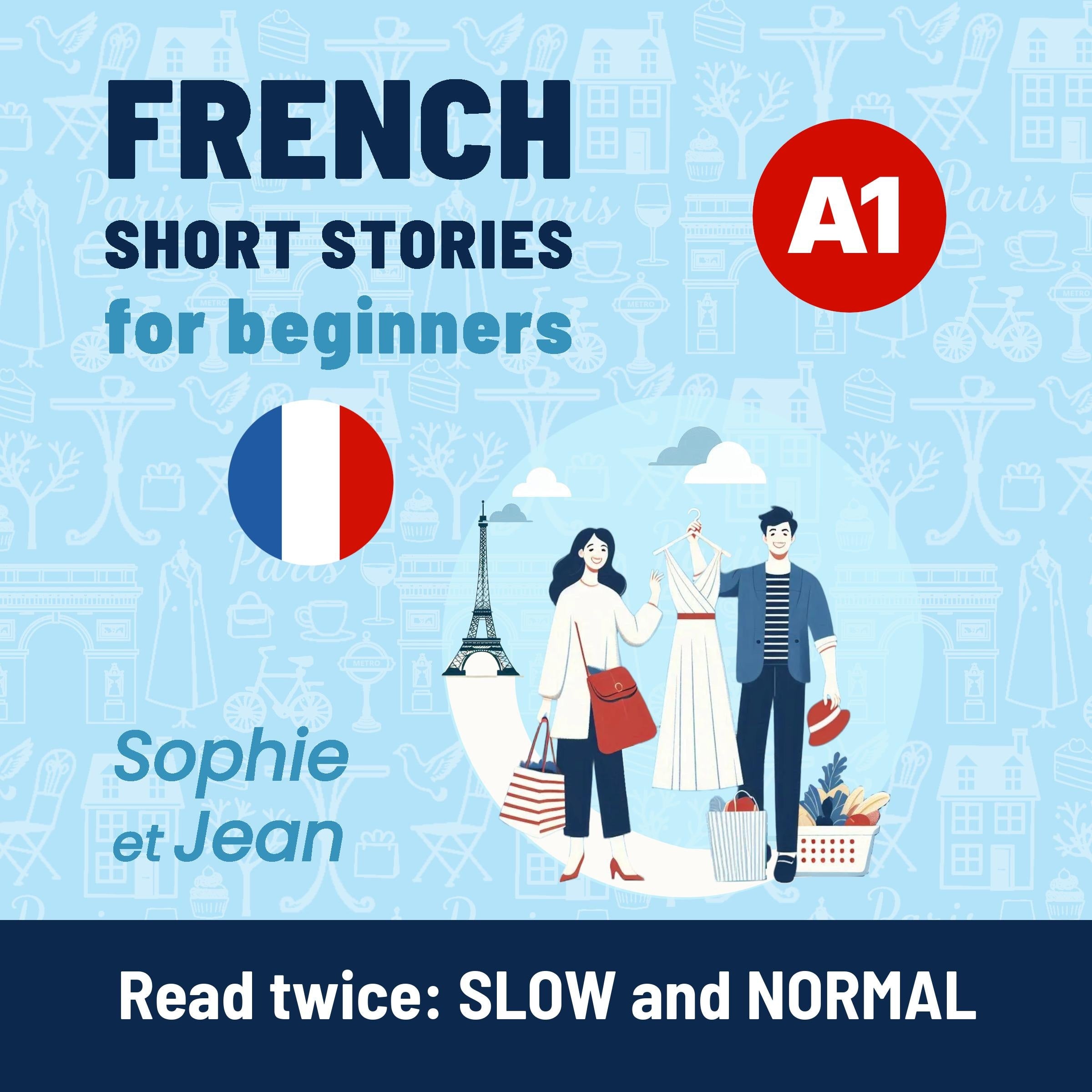 FRENCH Short Stories for beginners A1