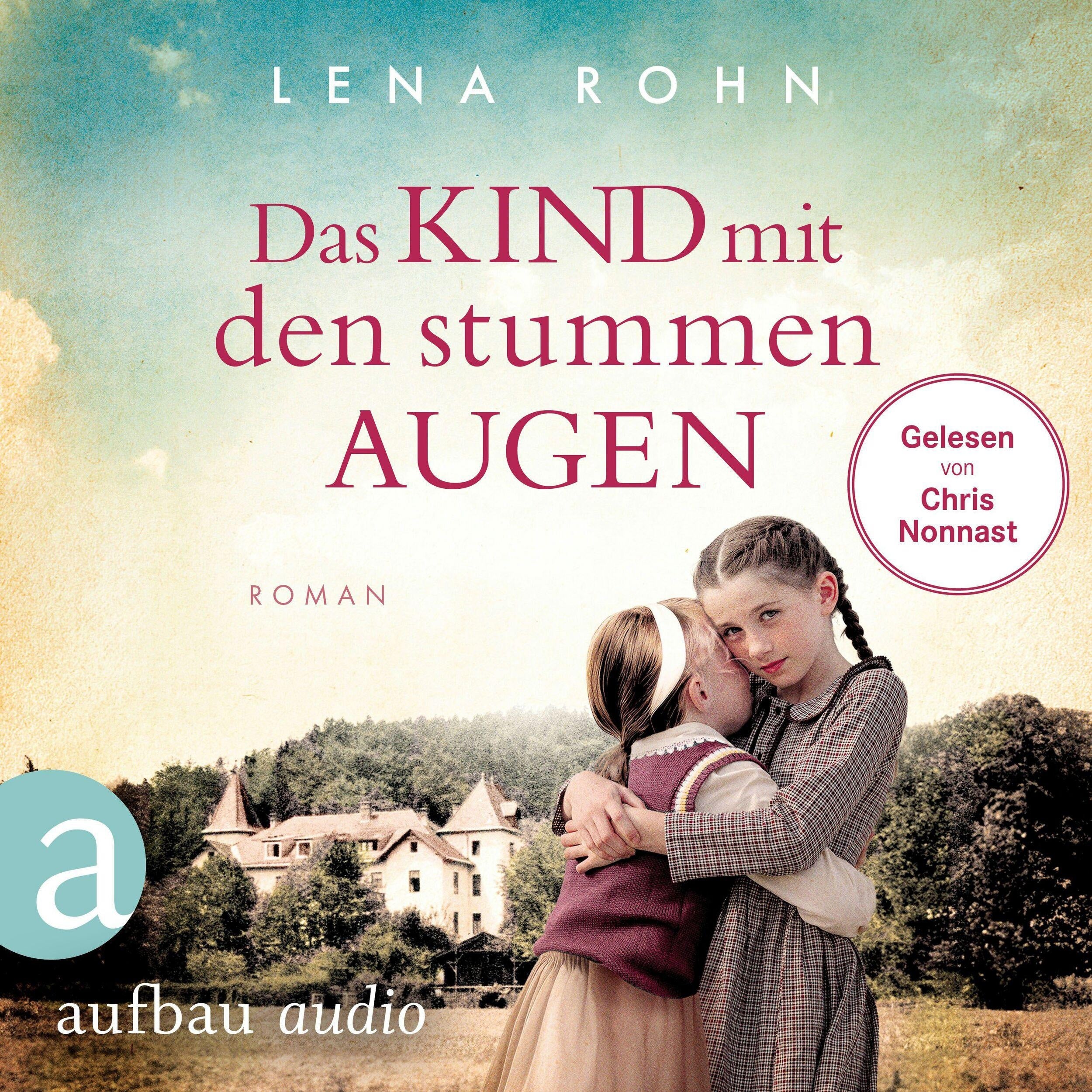 Das Kind mit den stummen Augen (Ungekürzt)