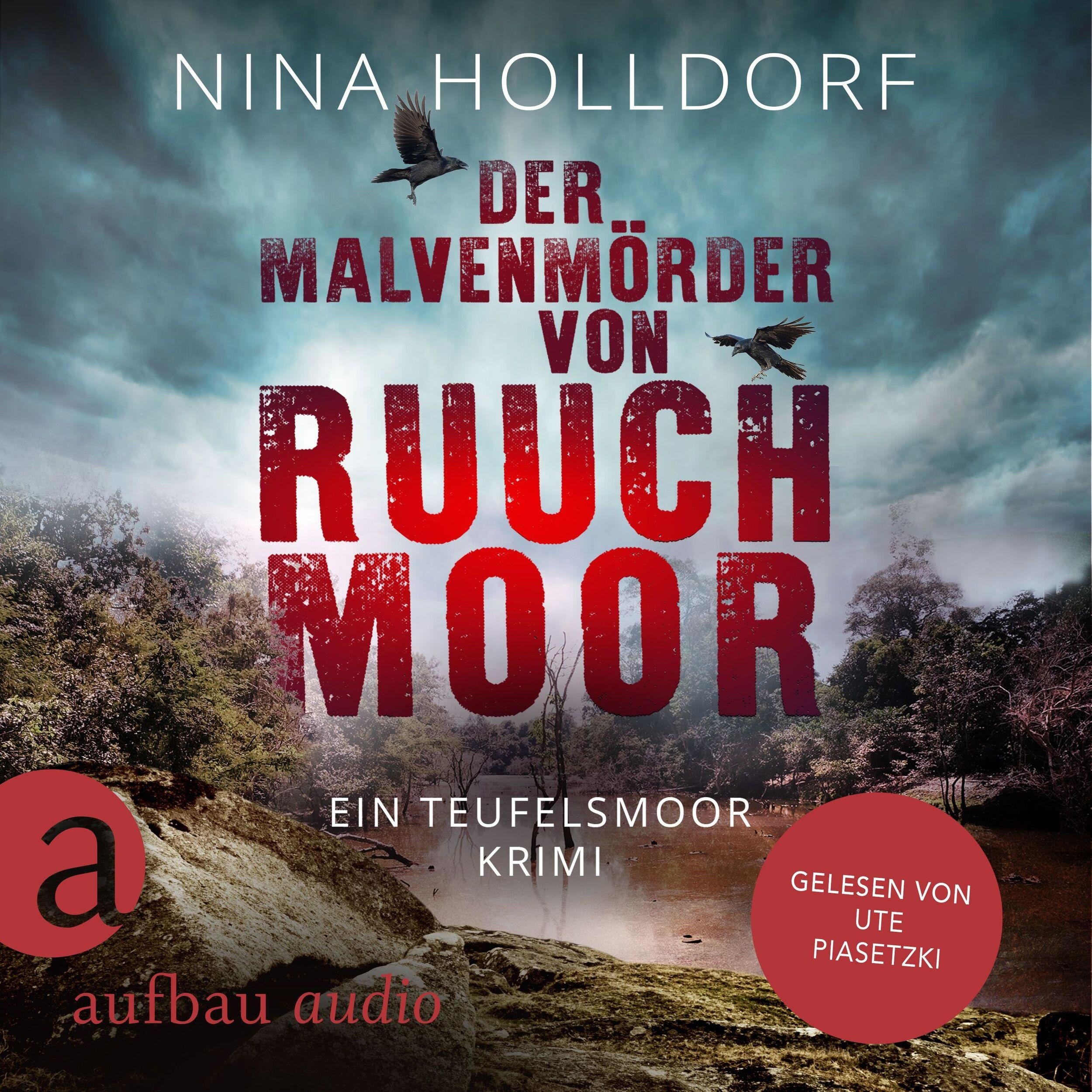 Der Malvenmörder von Ruuchmoor - Frederike von Cranich ermittelt, Band 2 (Ungekürzt)