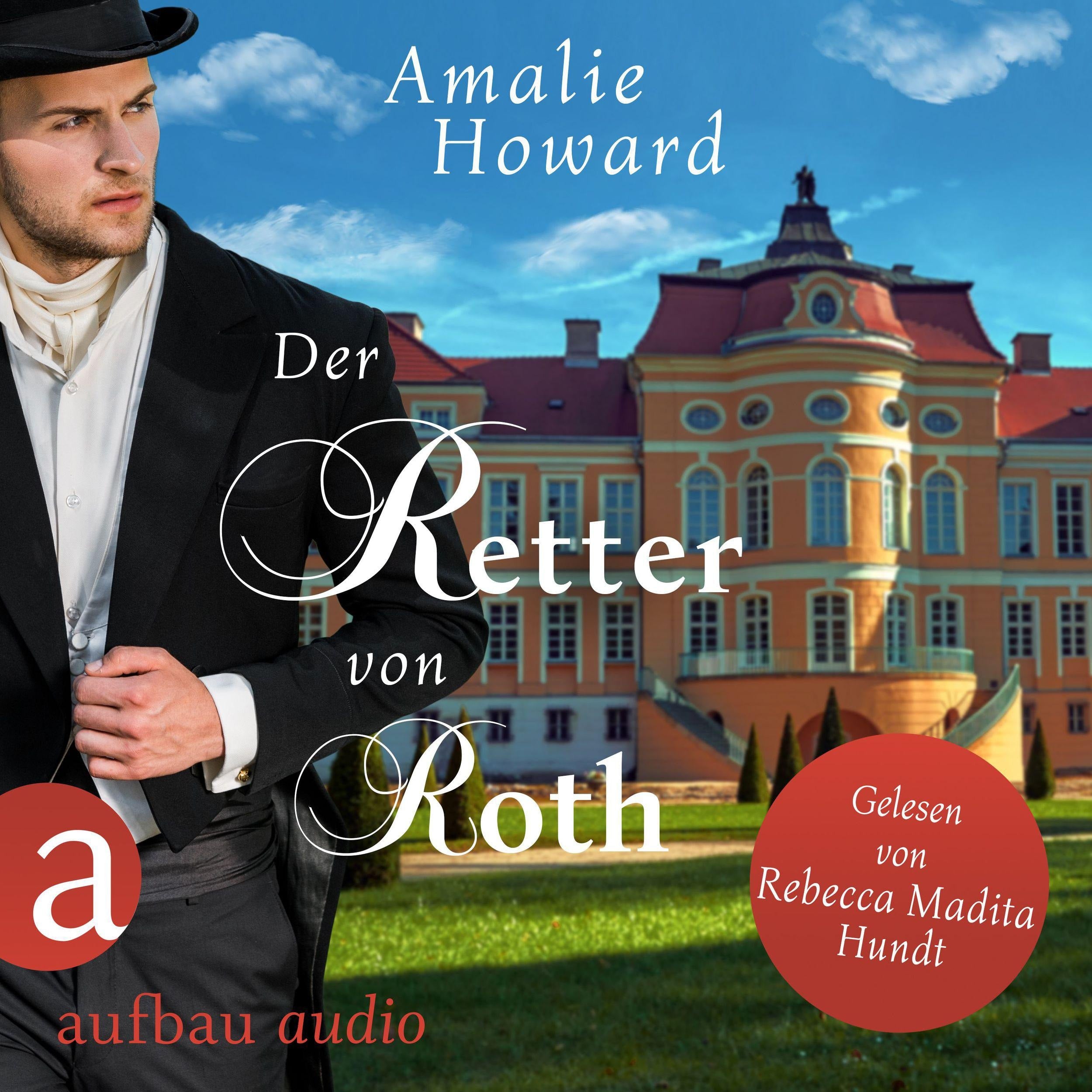 Der Retter von Roth - Die Regency Rogues, Band 2 (Ungekürzt)