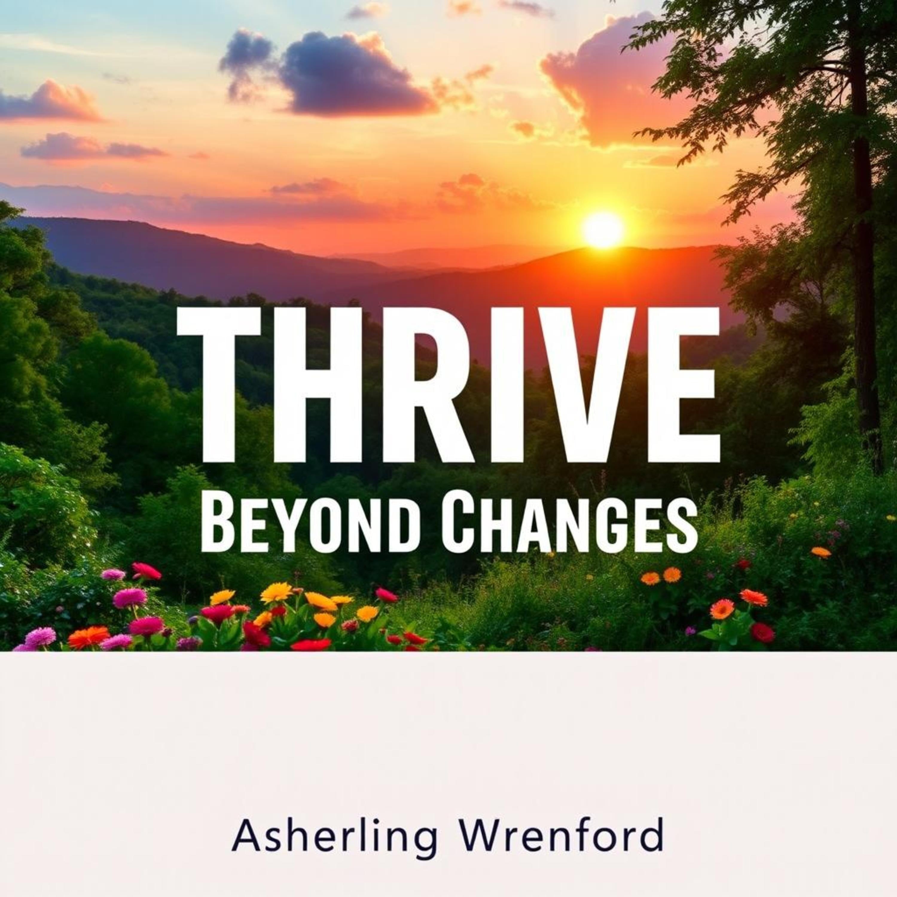 THRIVE Beyond Little Changes