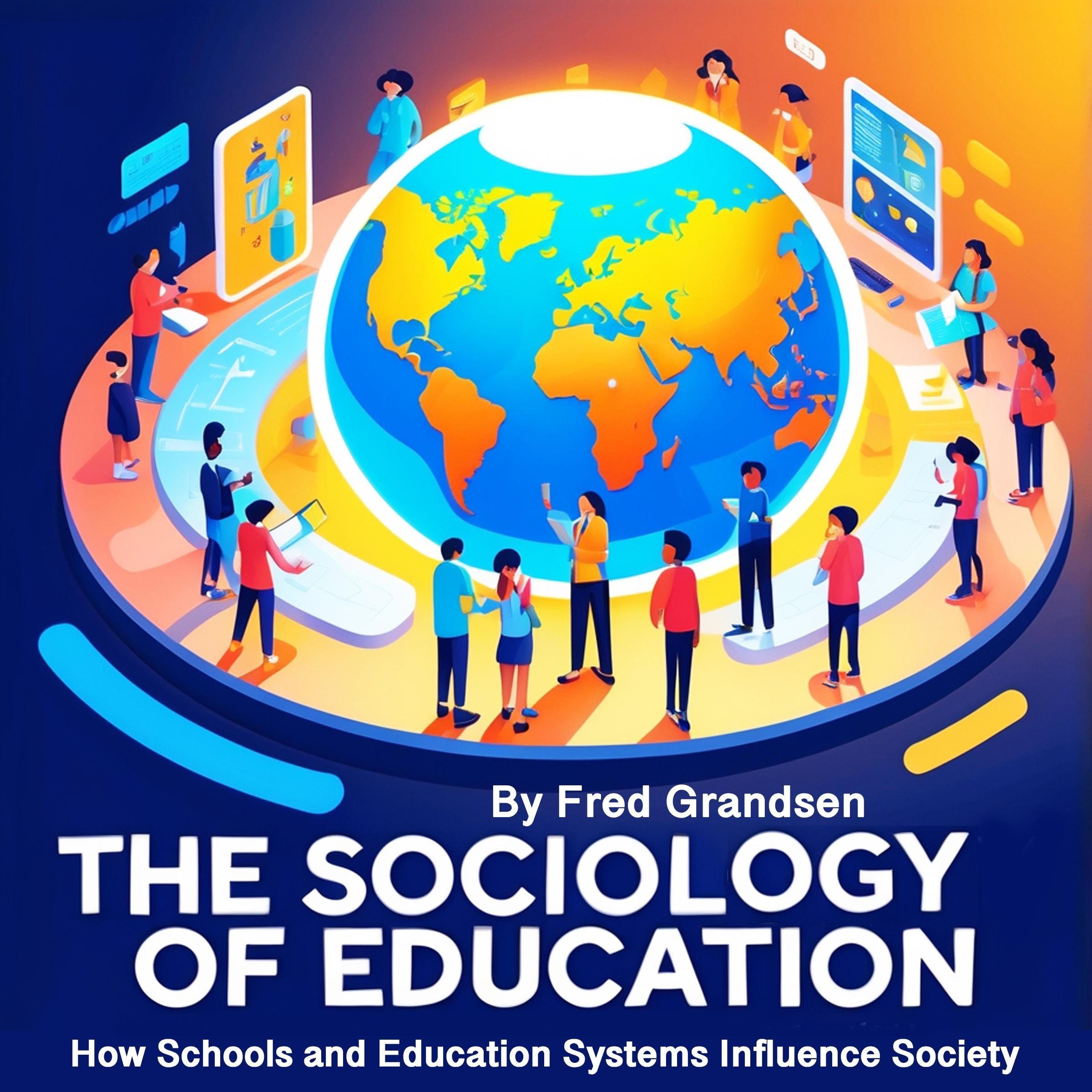 The Sociology of Education