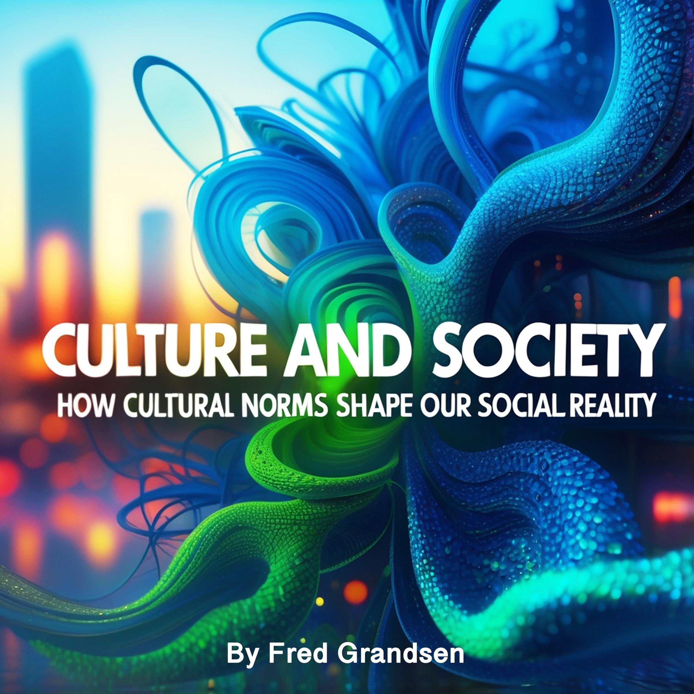 Culture and Society