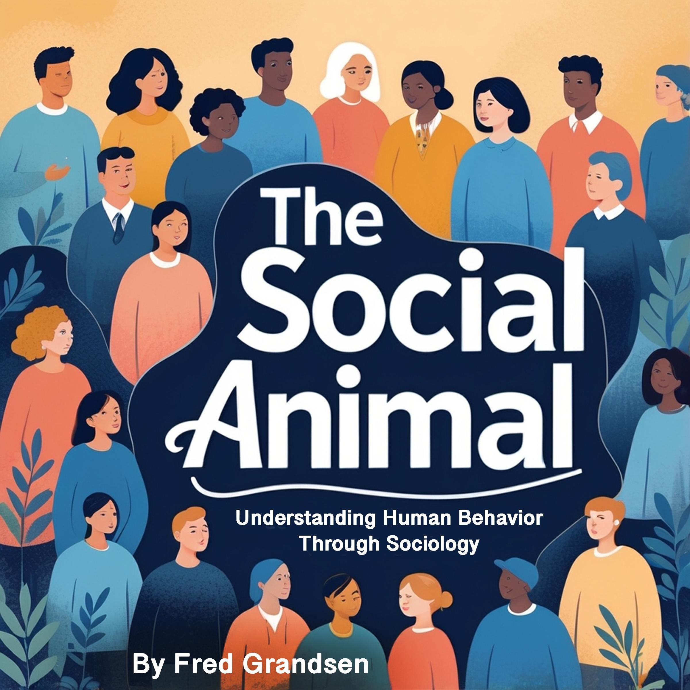 The Social Animal