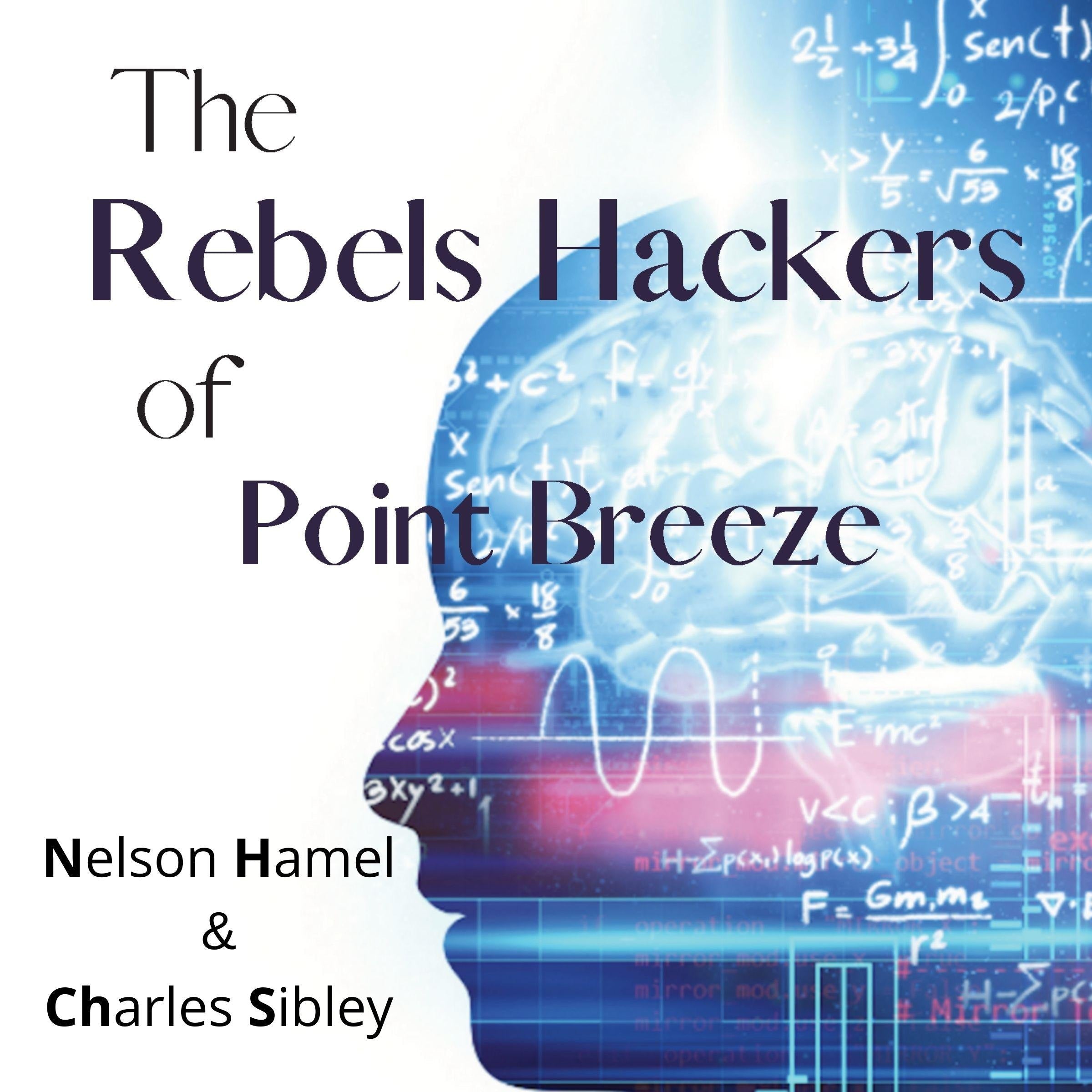 The Rebel Hackers of Point Breeze