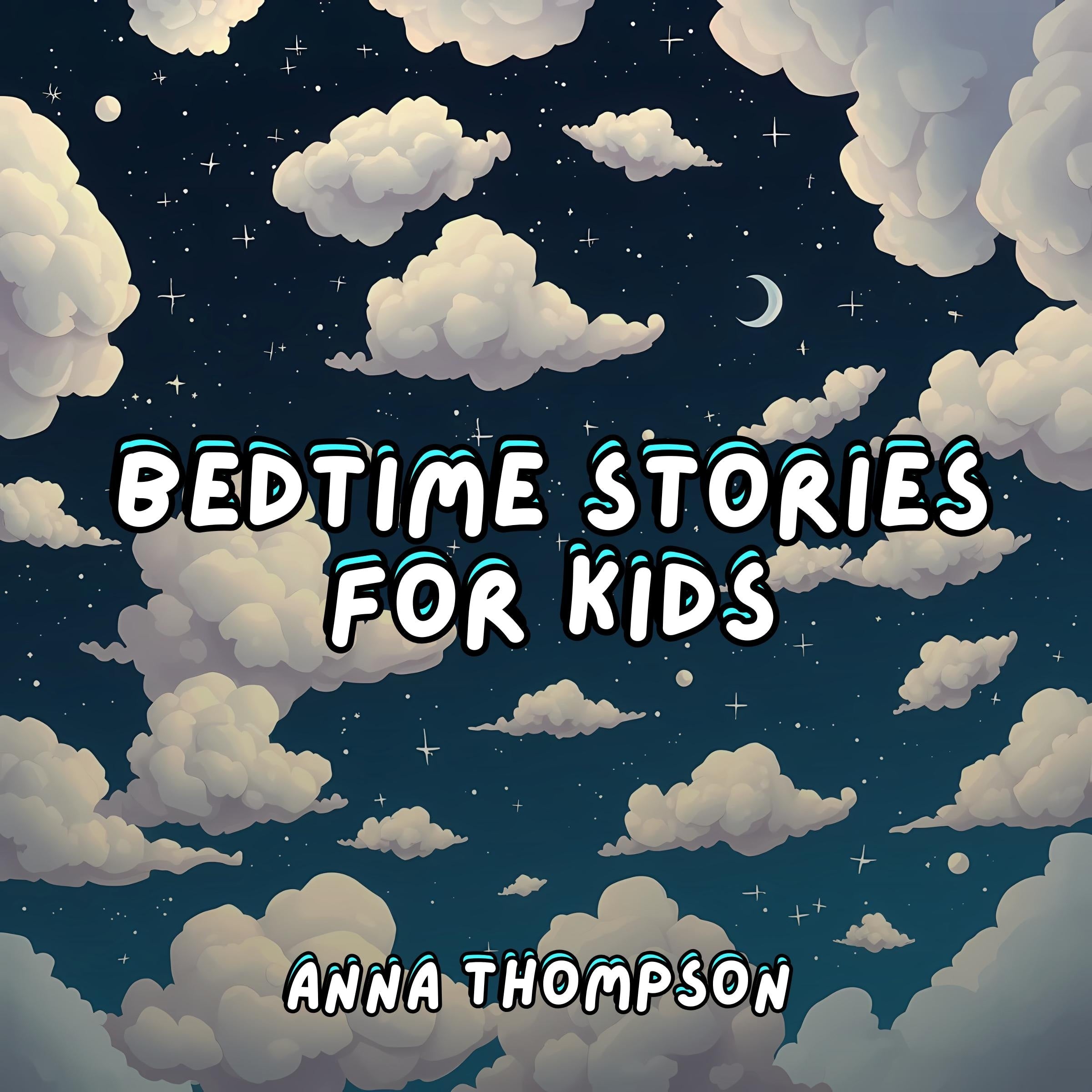 Bedtime Stories for Kids