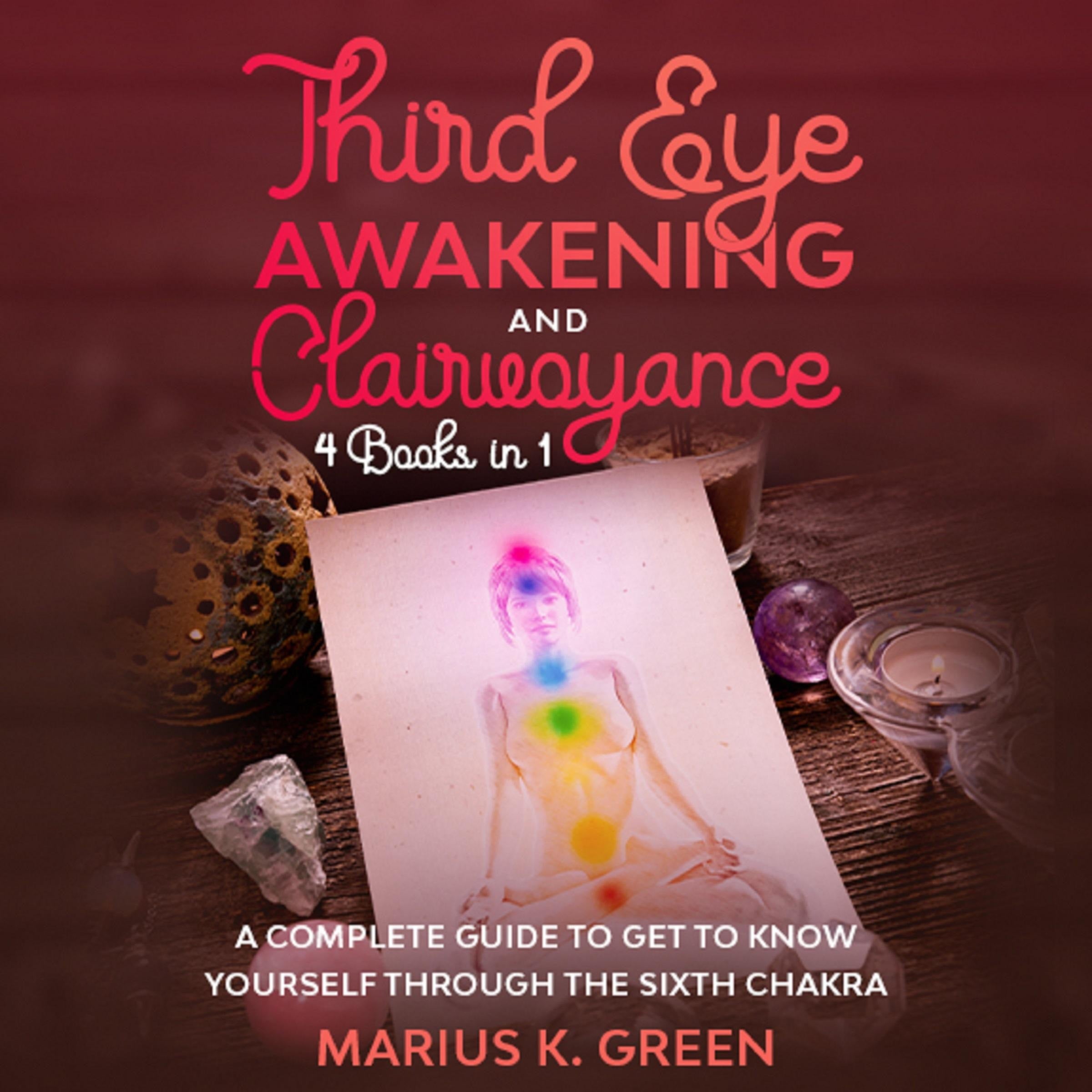 Third Eye Awakening and Clairvoyance