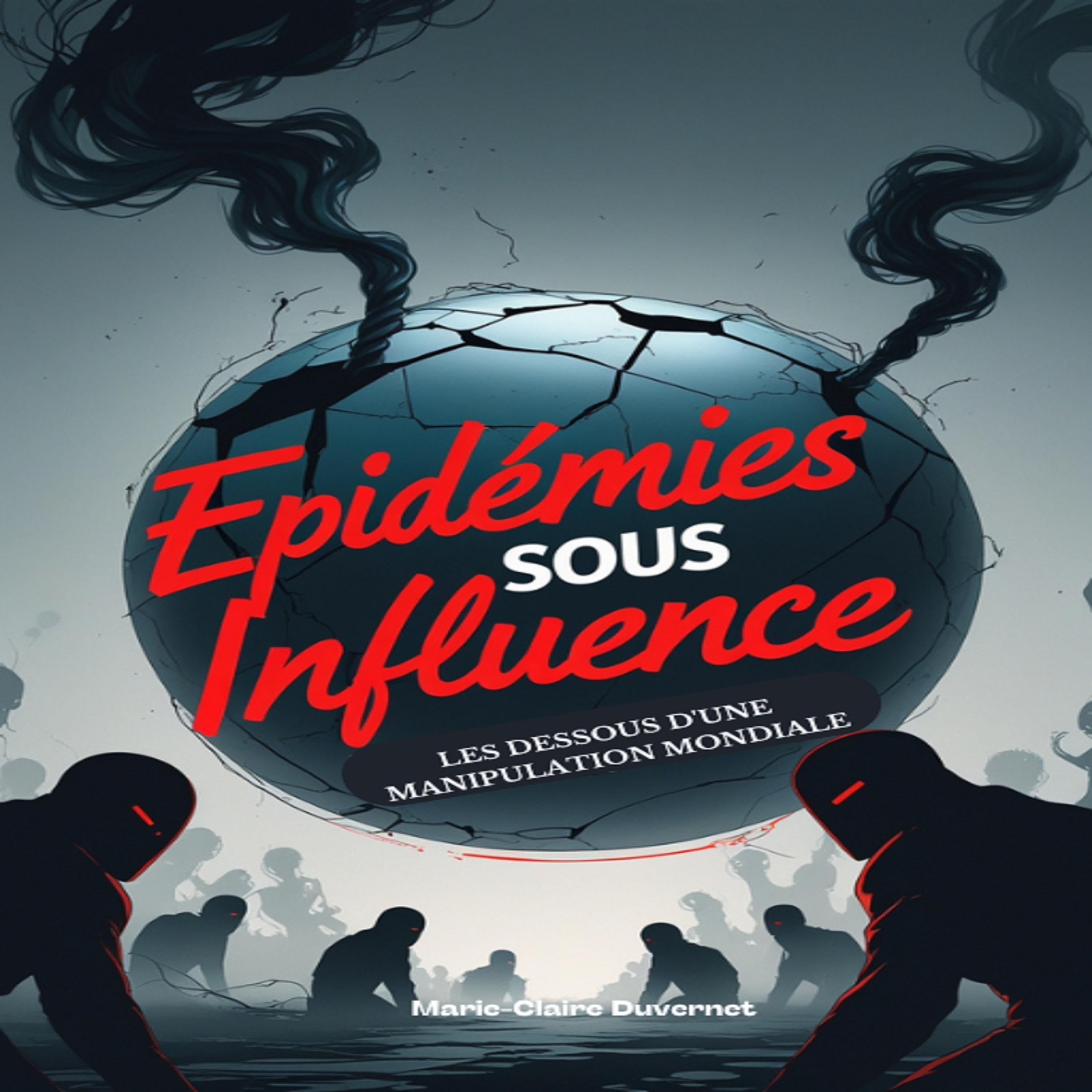 Épidémies sous influence