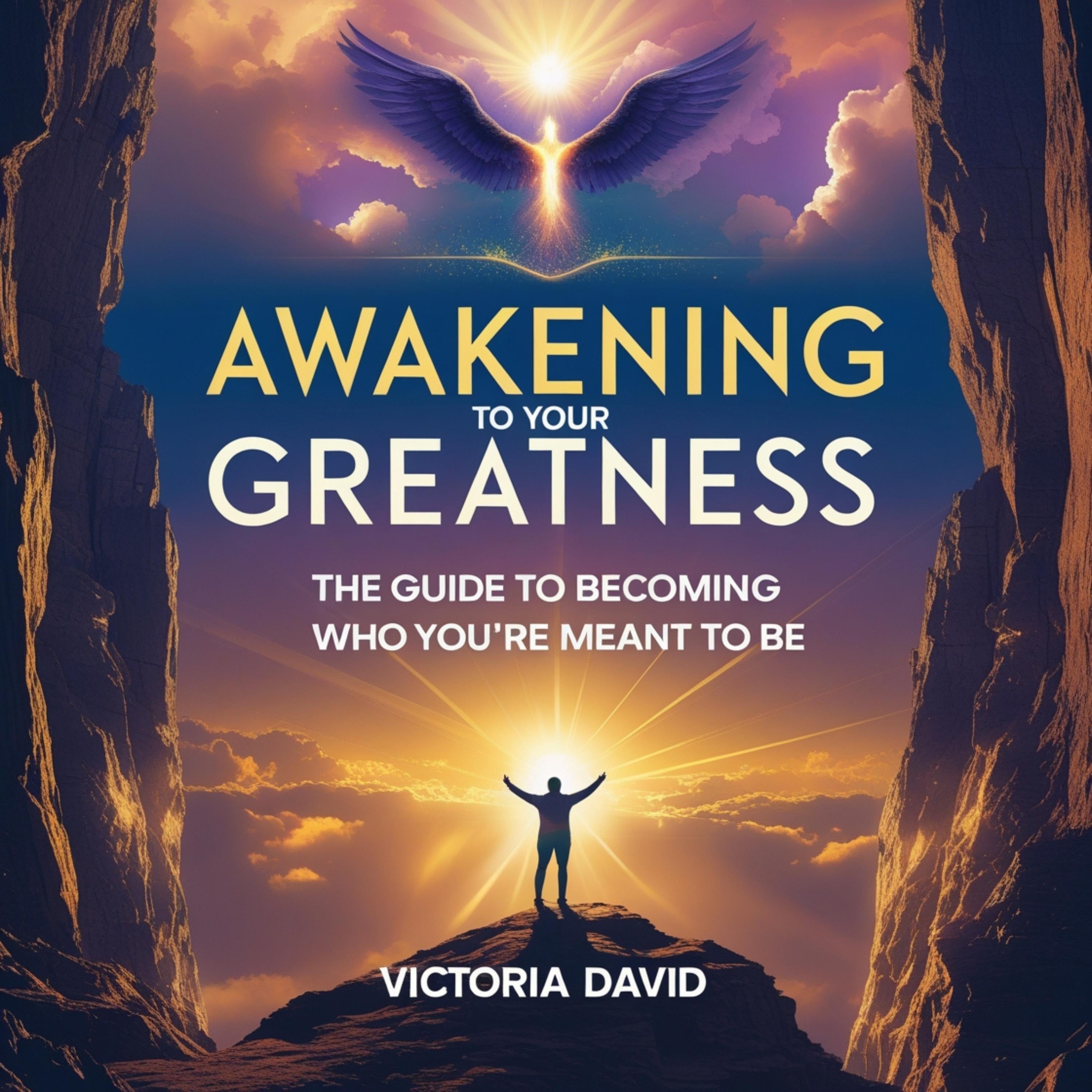 Awakening to Your Greatness
