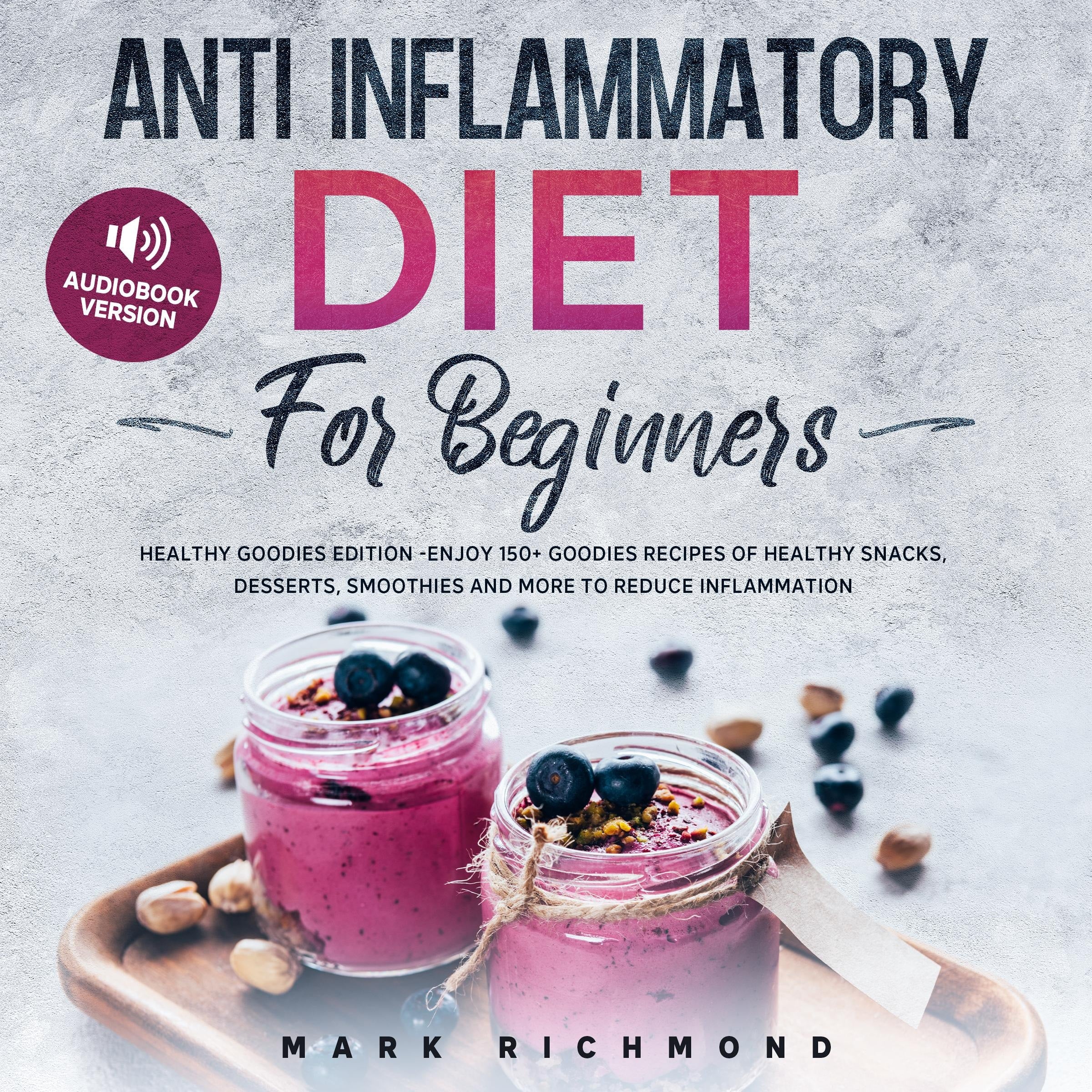 Anti Inflammatory Diet for Beginners