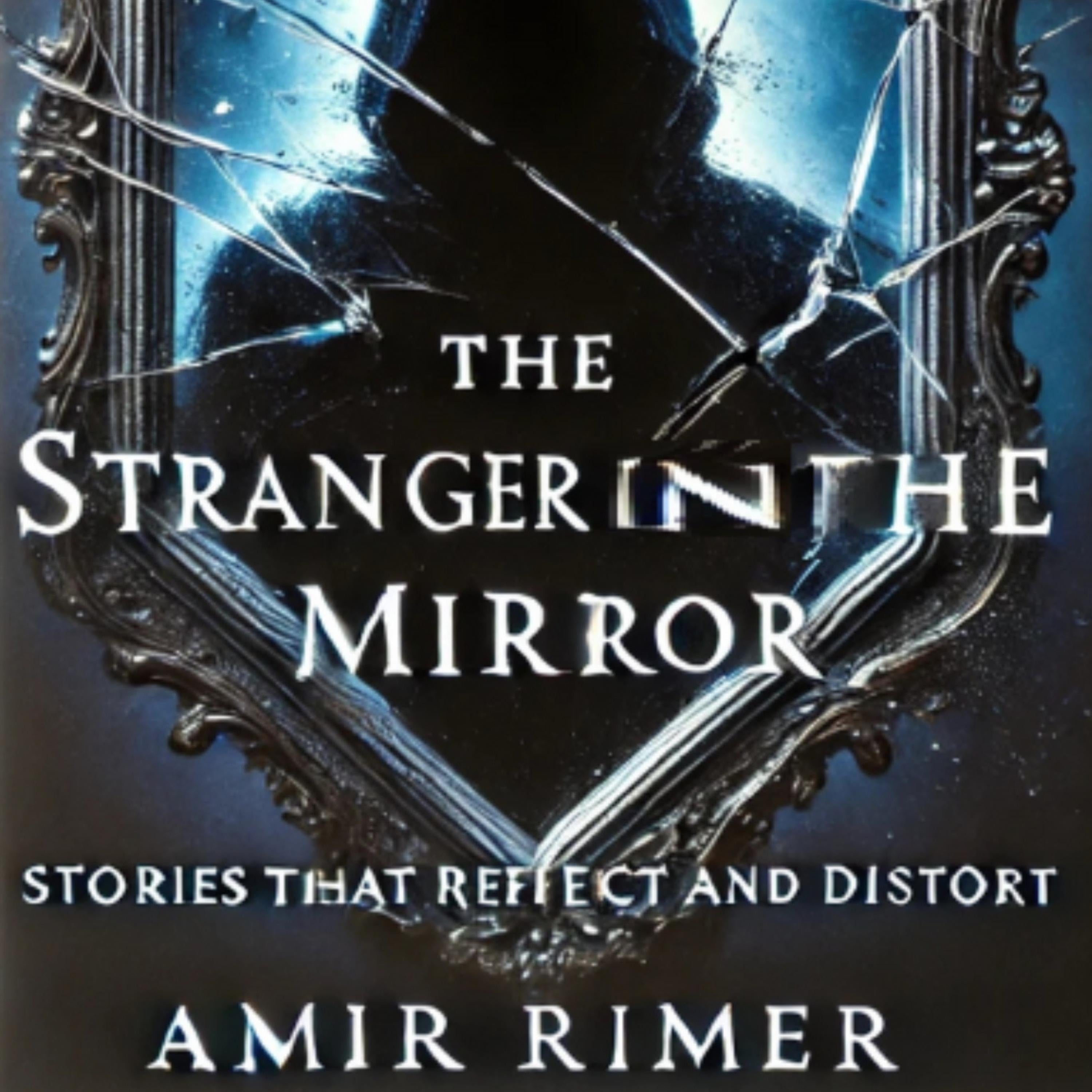 The Stranger in the Mirror