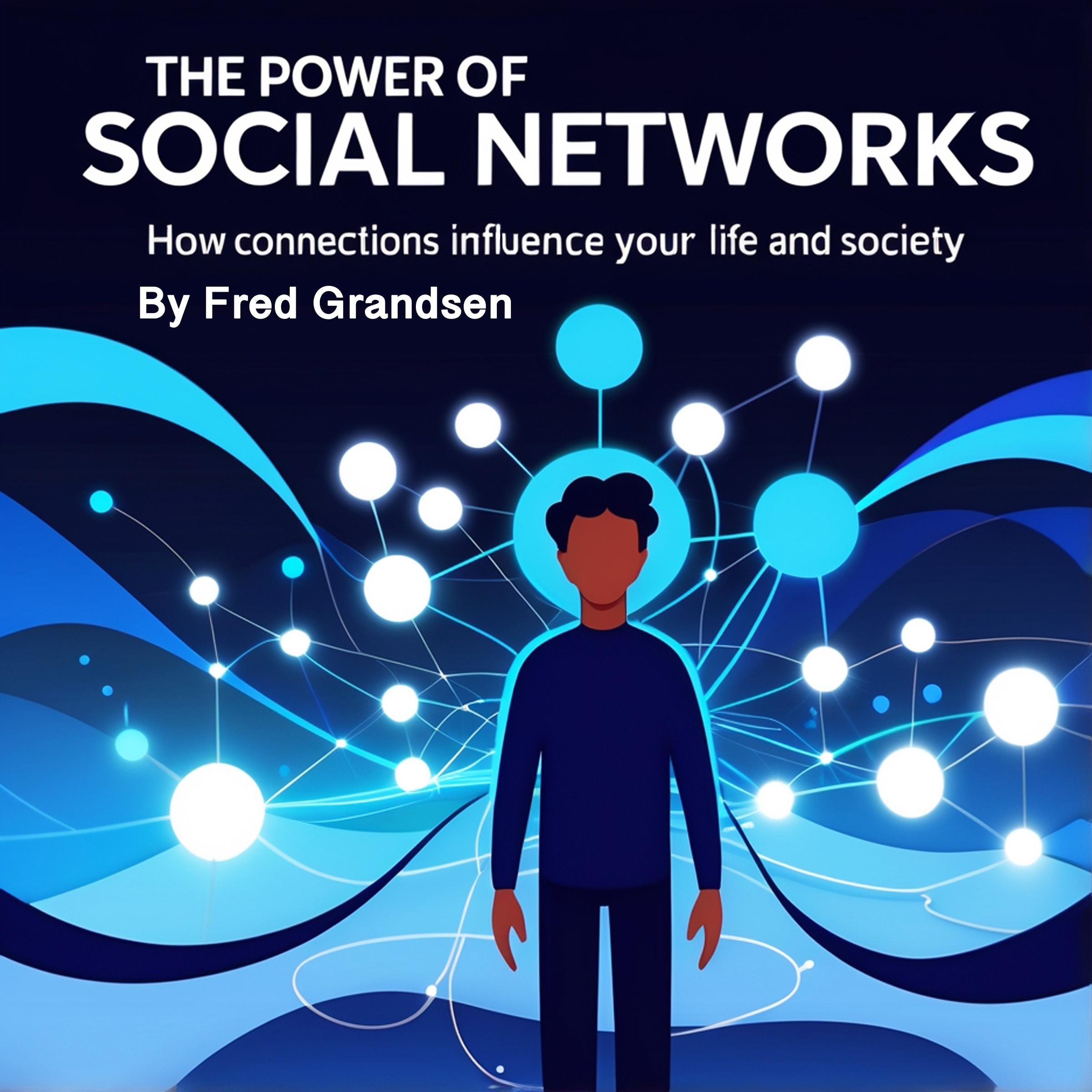 The Power of Social Networks