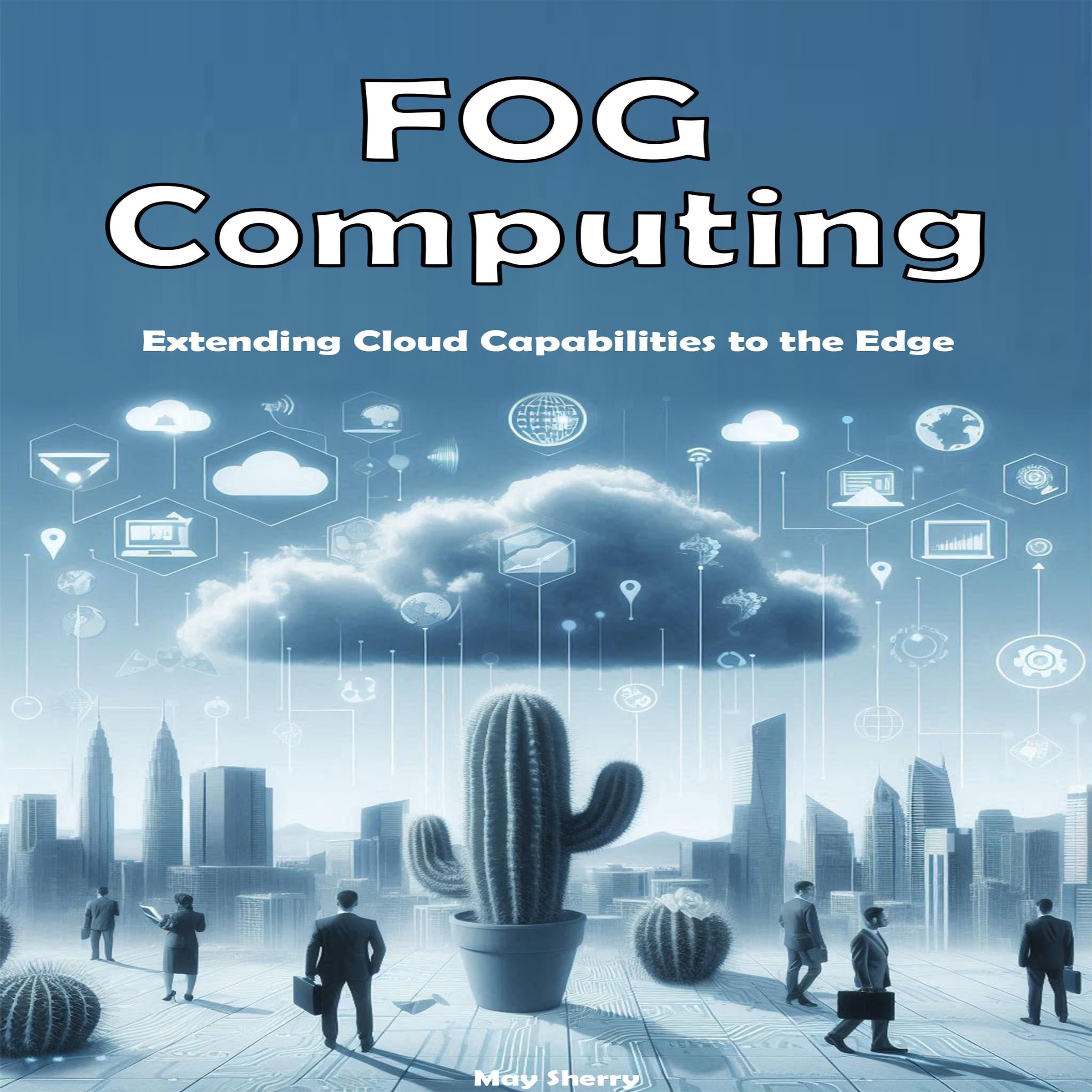 Fog Computing