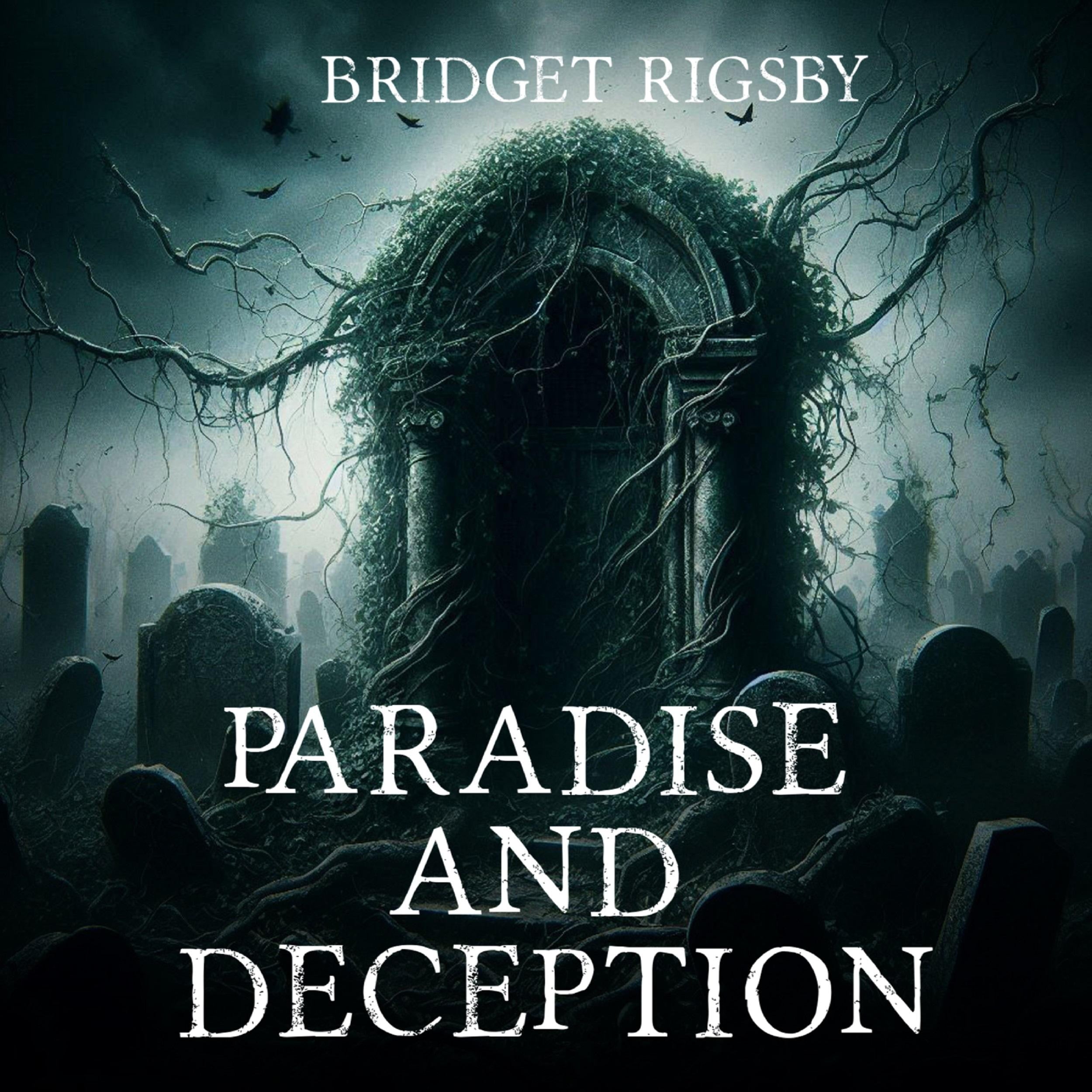 Paradise and Deception