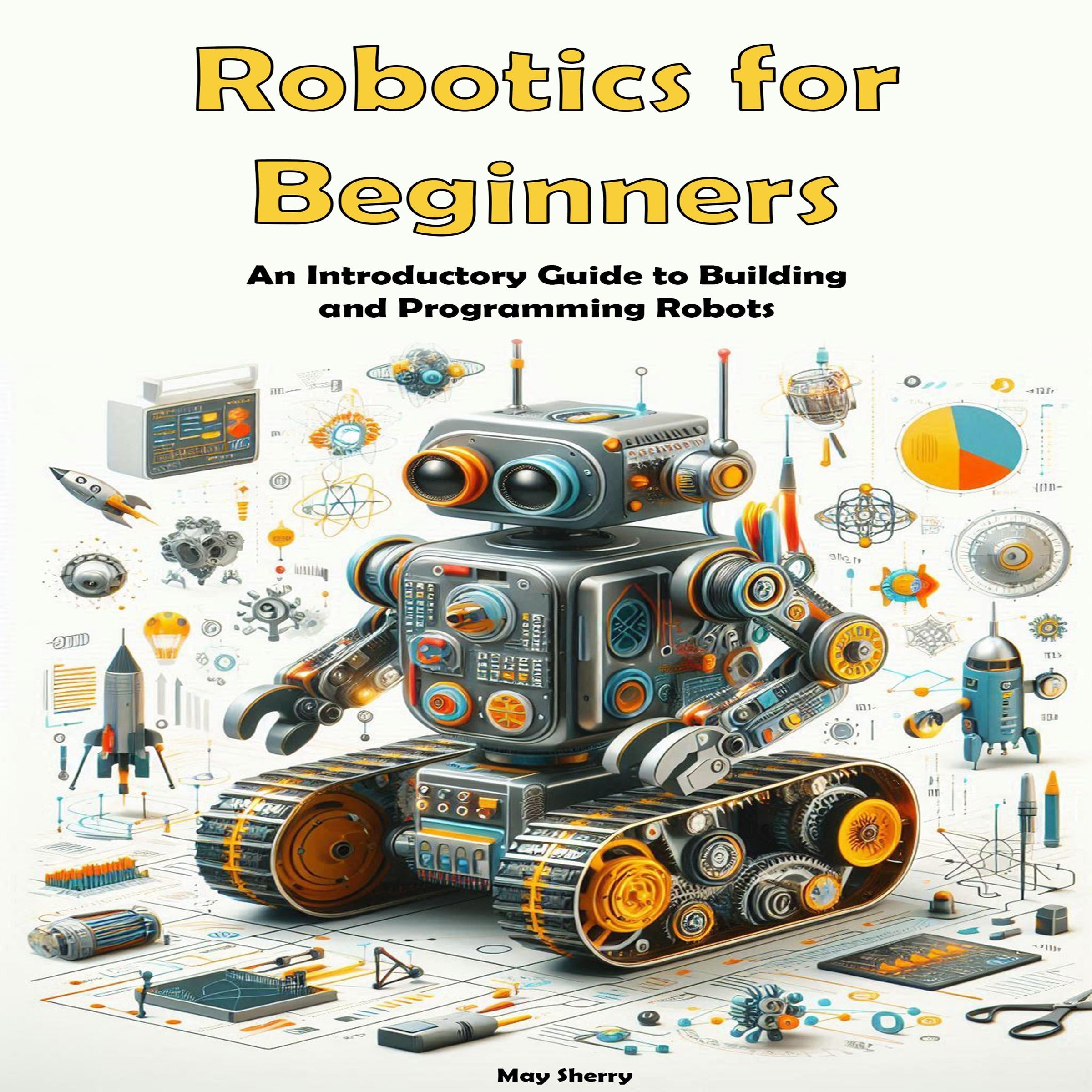 Robotics for Beginners