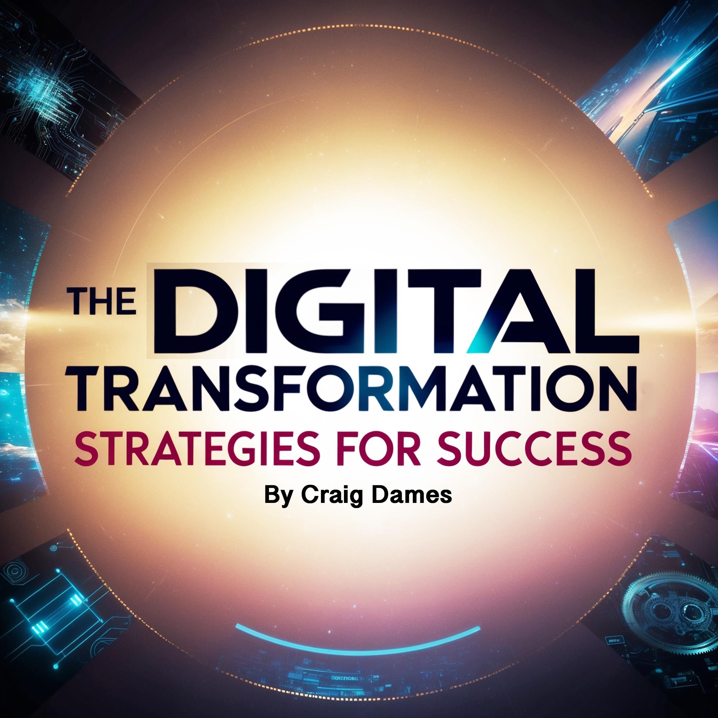 The Digital Transformation
