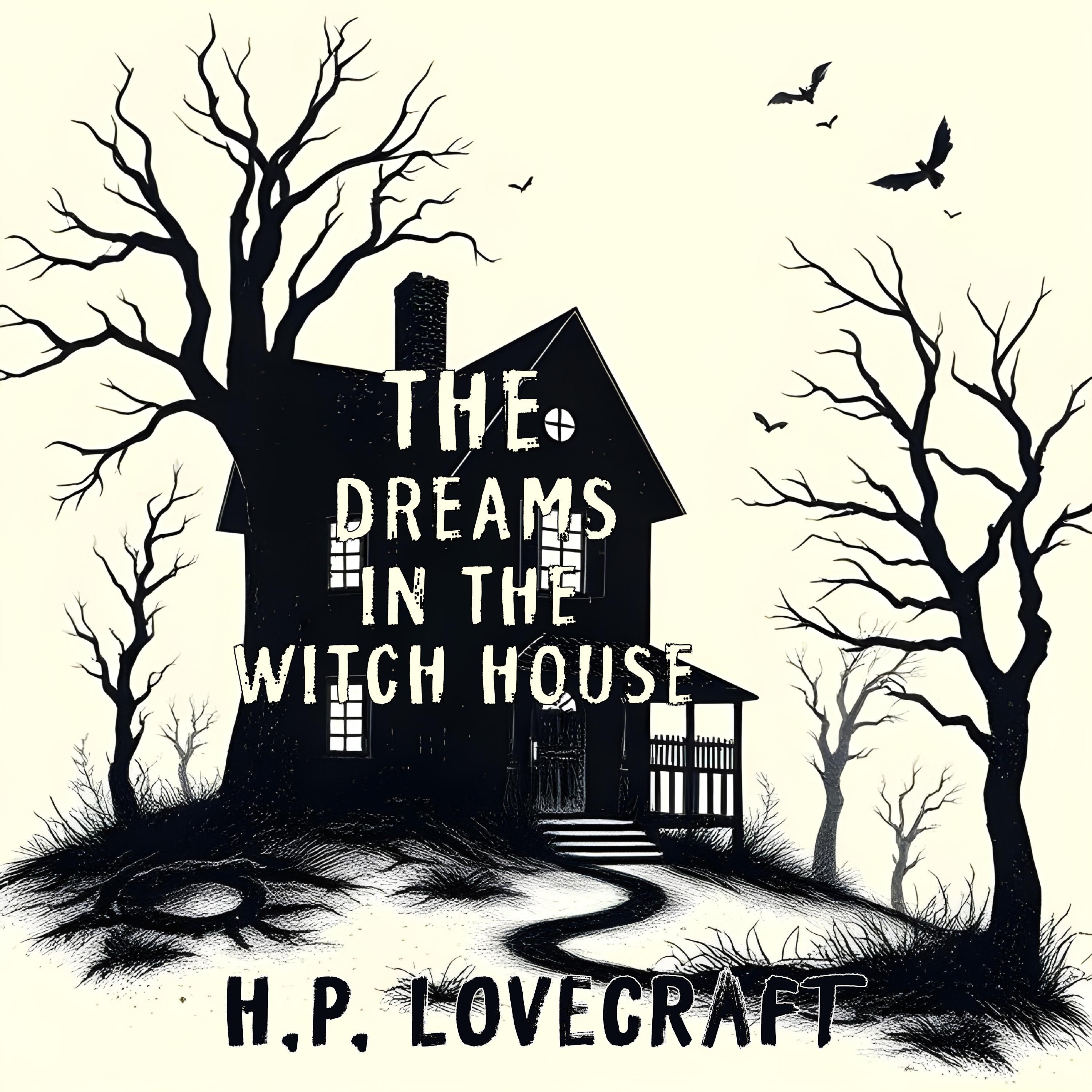 The Dreams in the Witch House