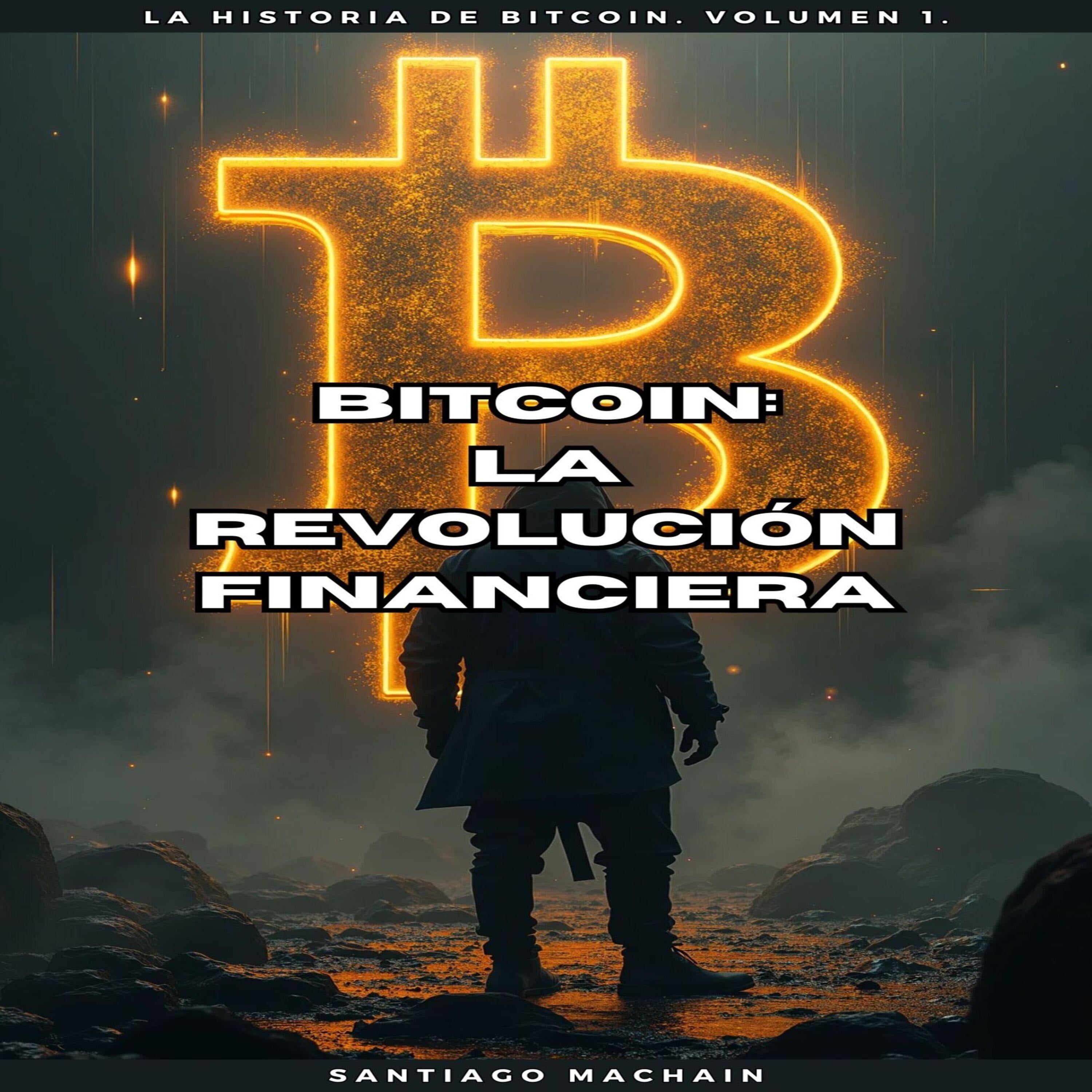 Bitcoin: La Revolución Financiera