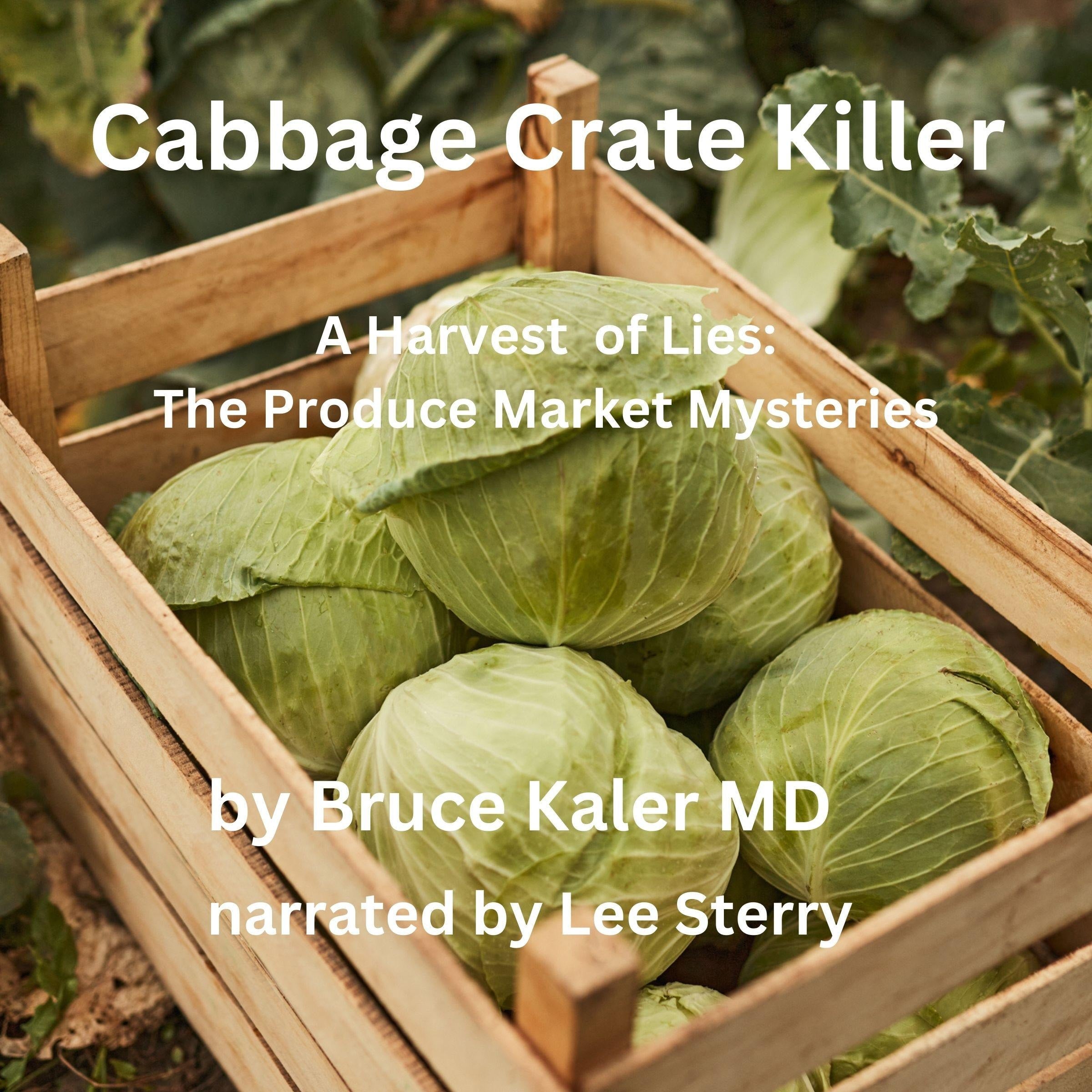 Cabbage Crate Killer