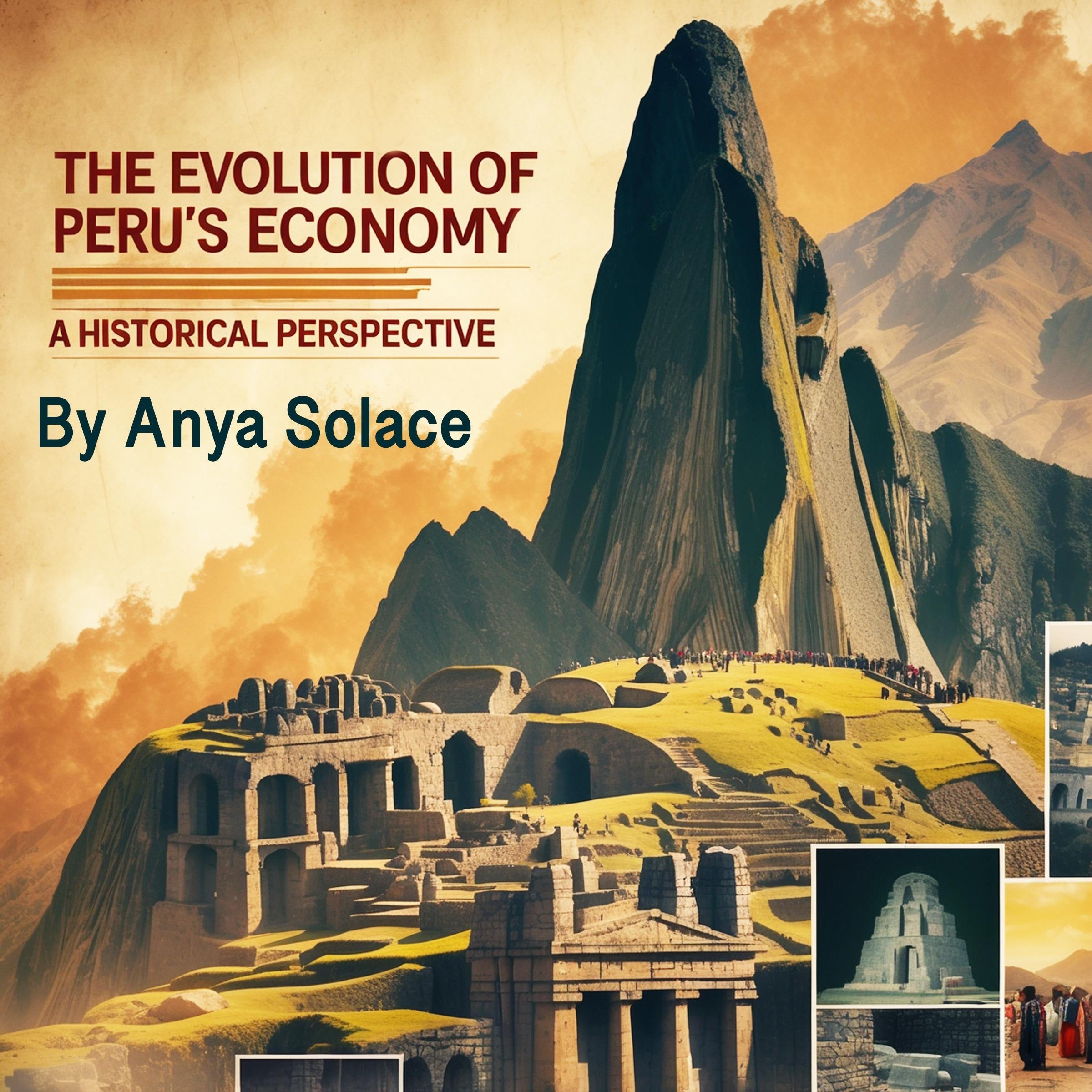 The Evolution of Peru's Economy