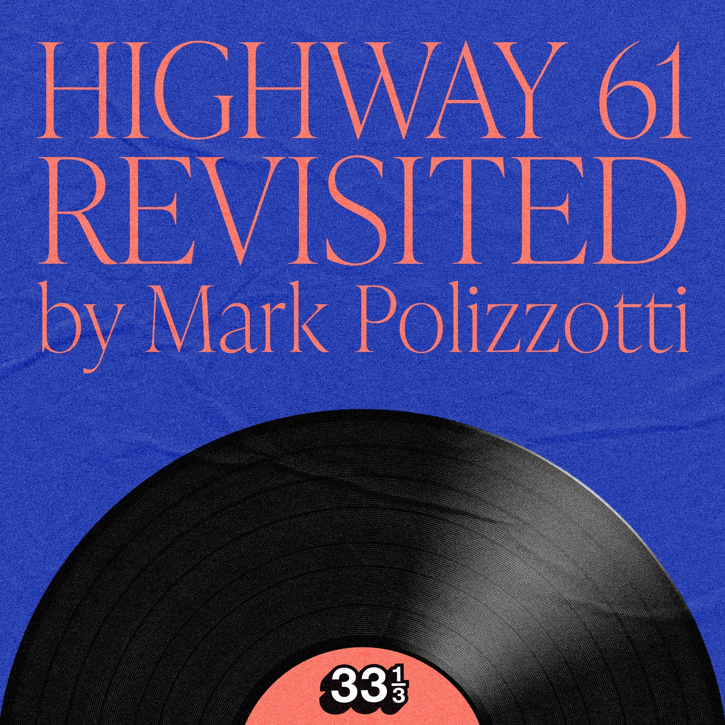 Bob Dylan's Highway 61 Revisited
