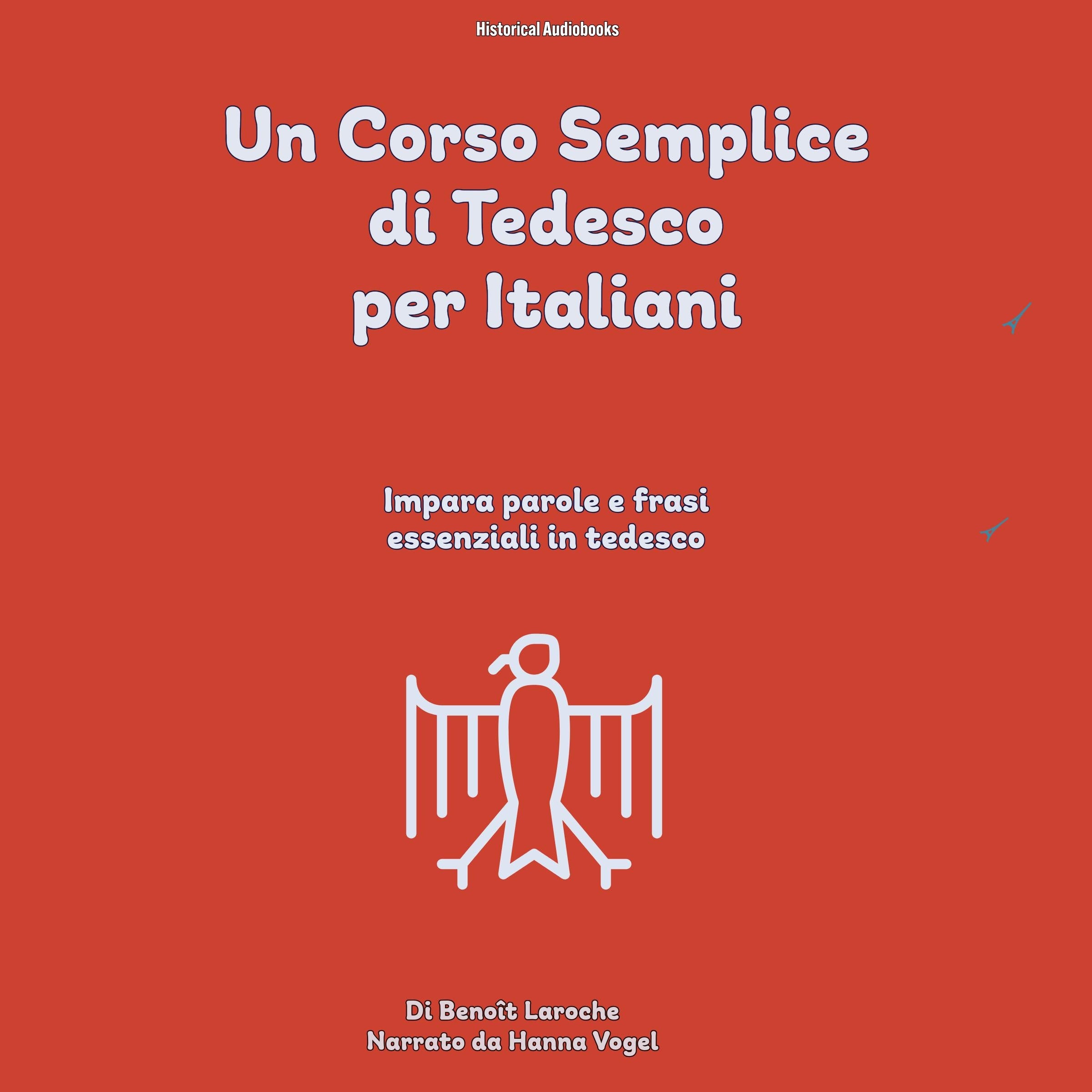 Un Corso Semplice di Tedesco per Italiani