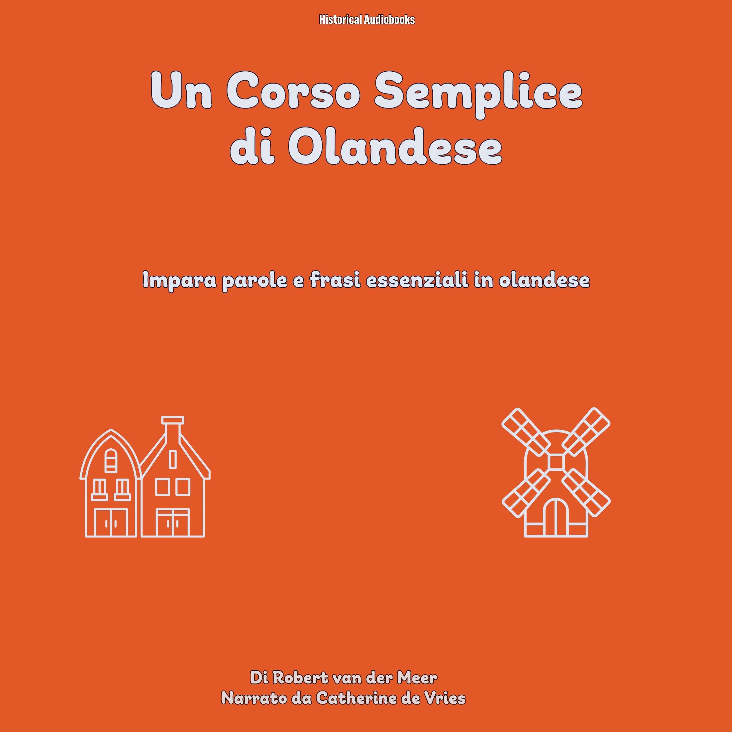 Un Corso Semplice di Olandese