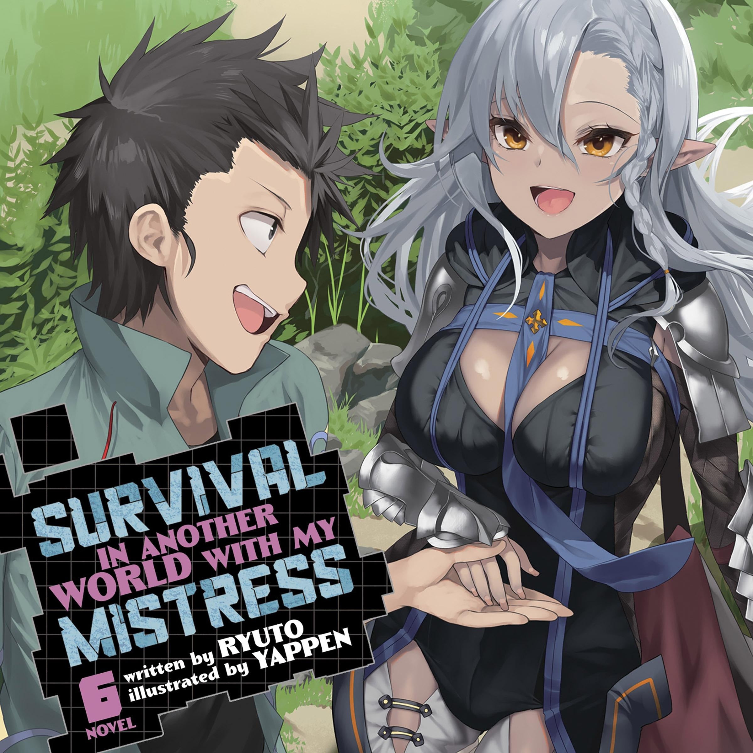 Survival in Another World with My Mistress! (Light Novel) Vol. 6