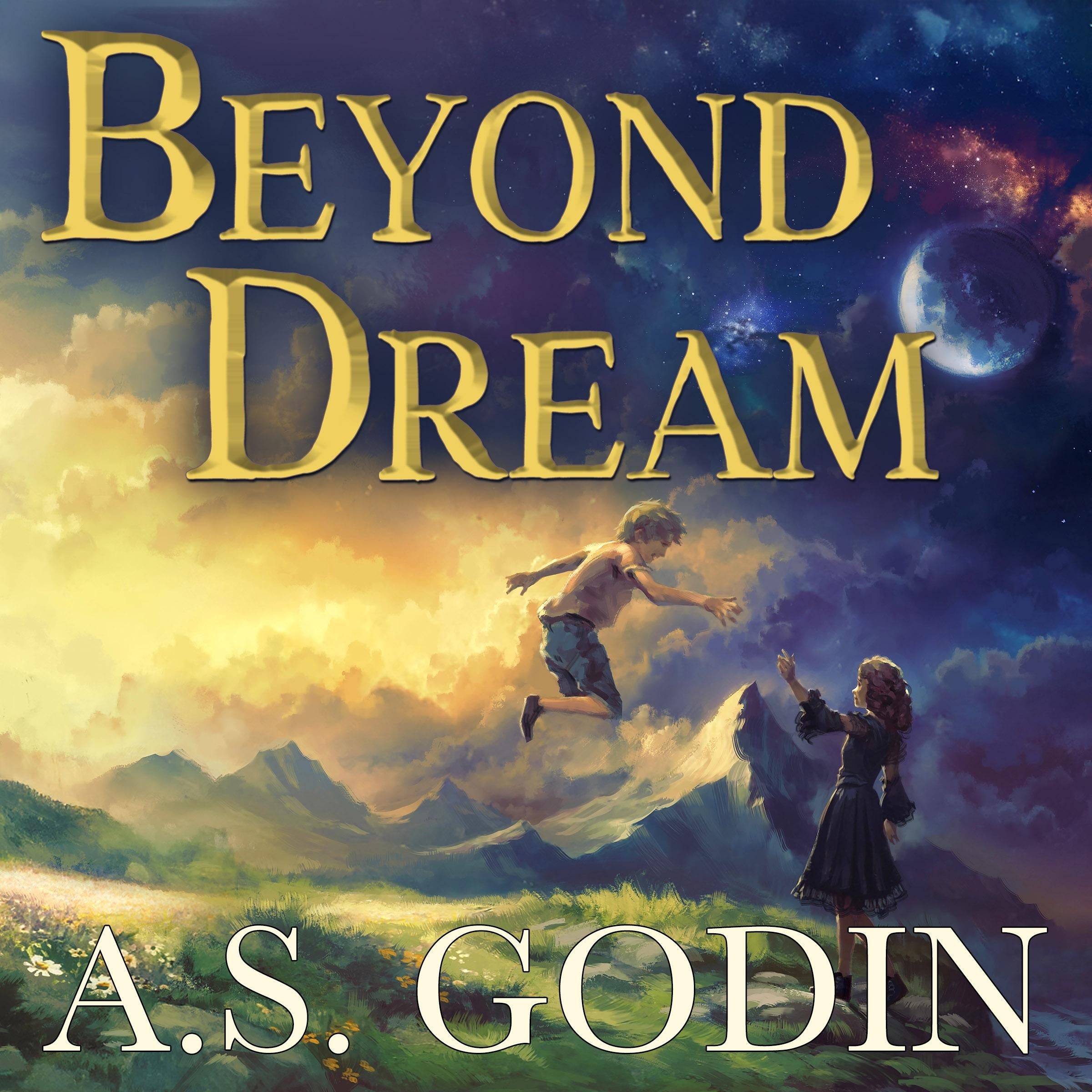 Beyond Dream