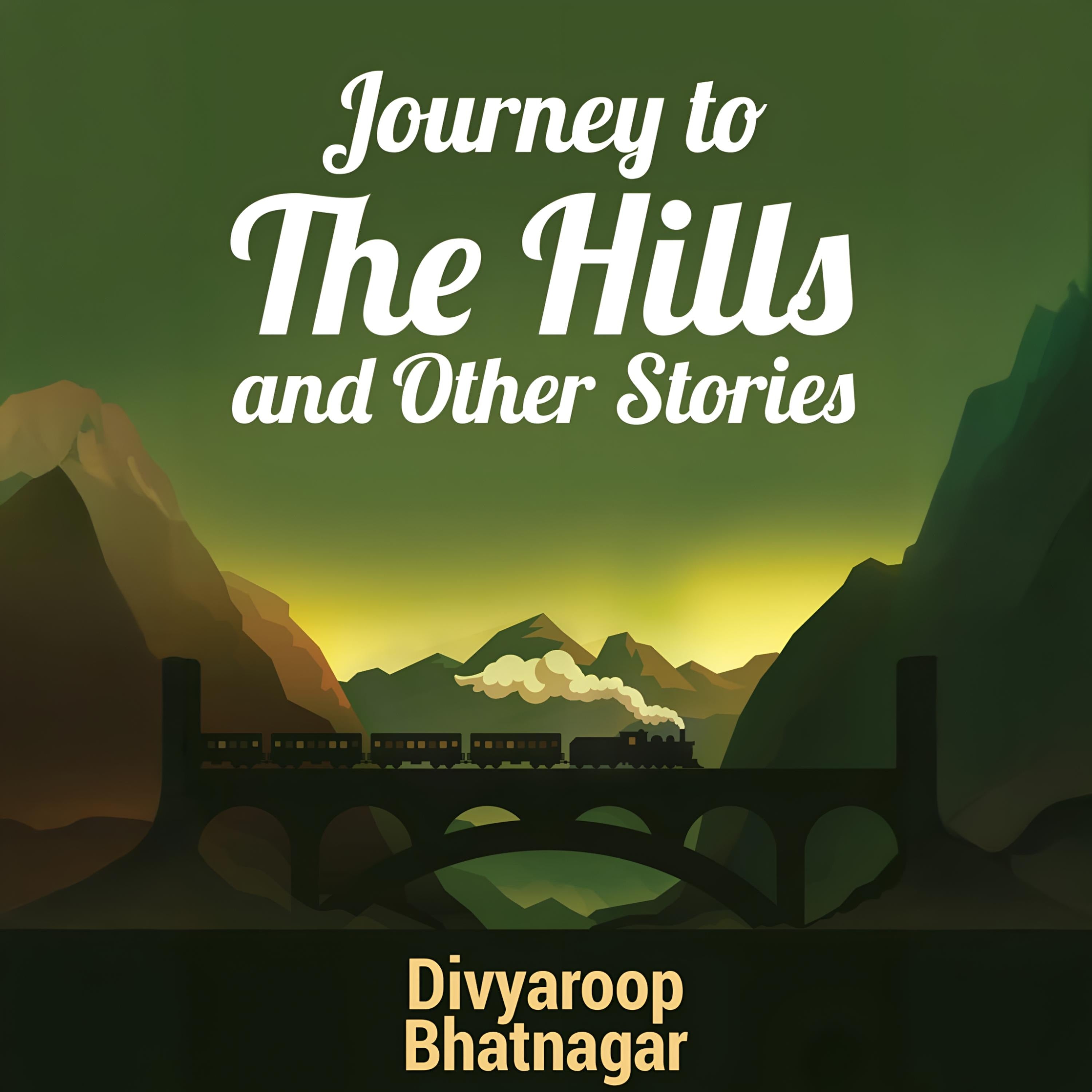 Journey to the Hills and Other Stories