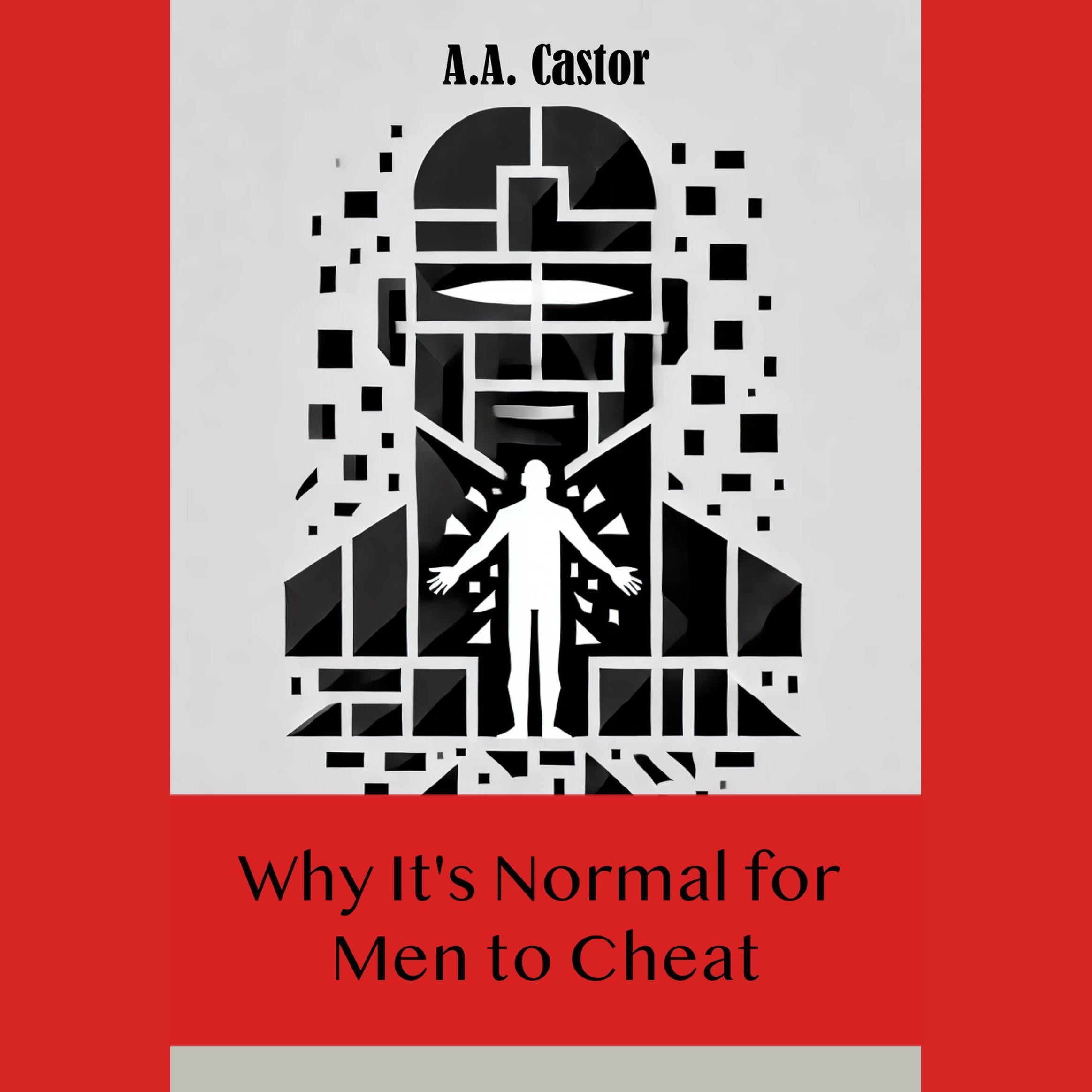 Why It's Normal for Men to Cheat