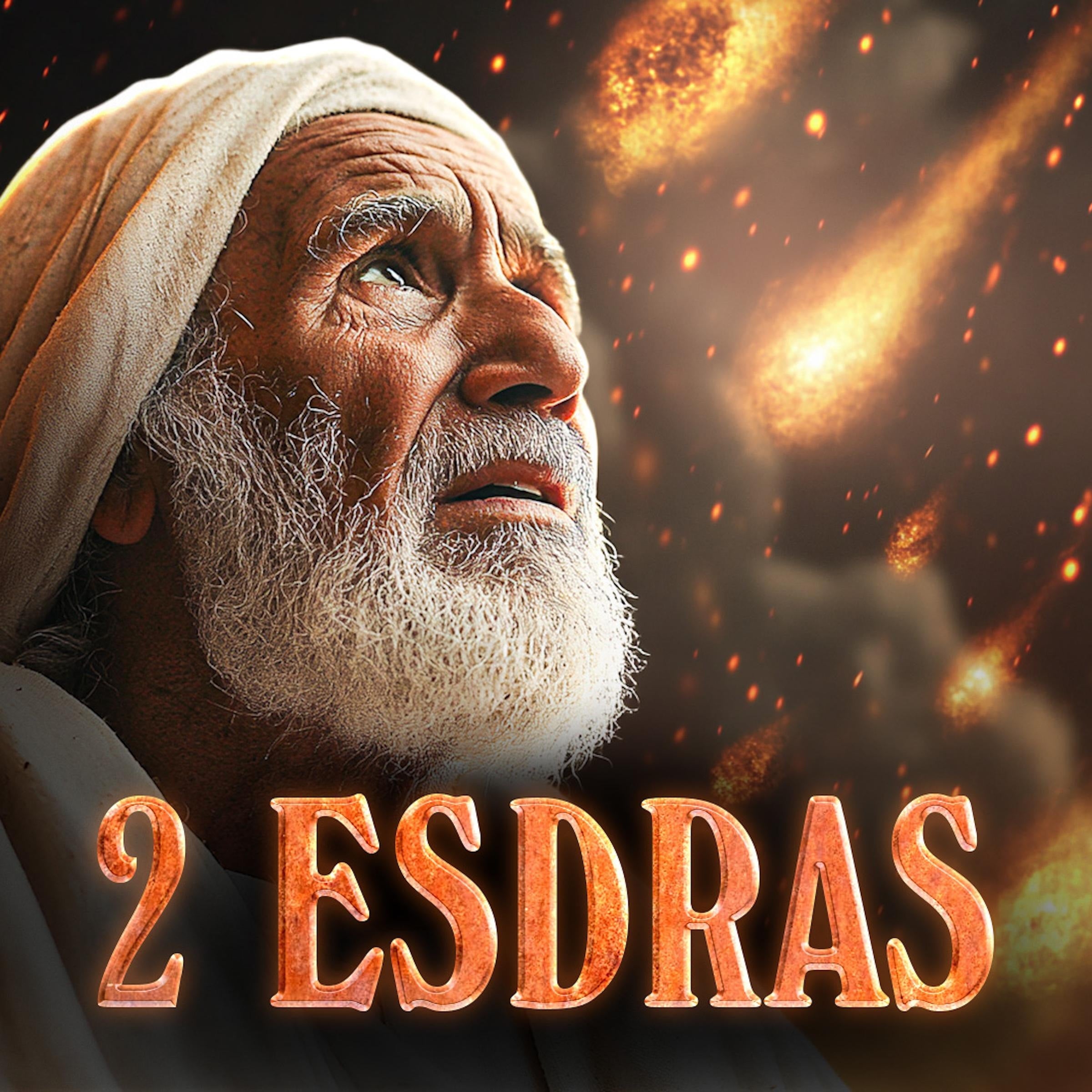 2 ESDRAS | The Apocrypha |